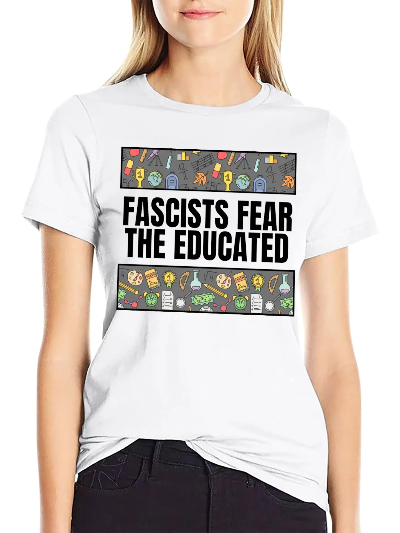FASCISTS FEAR THE EDUCATED Basic Graphic T-Shirt – Daily Comfort In Soft Cotton