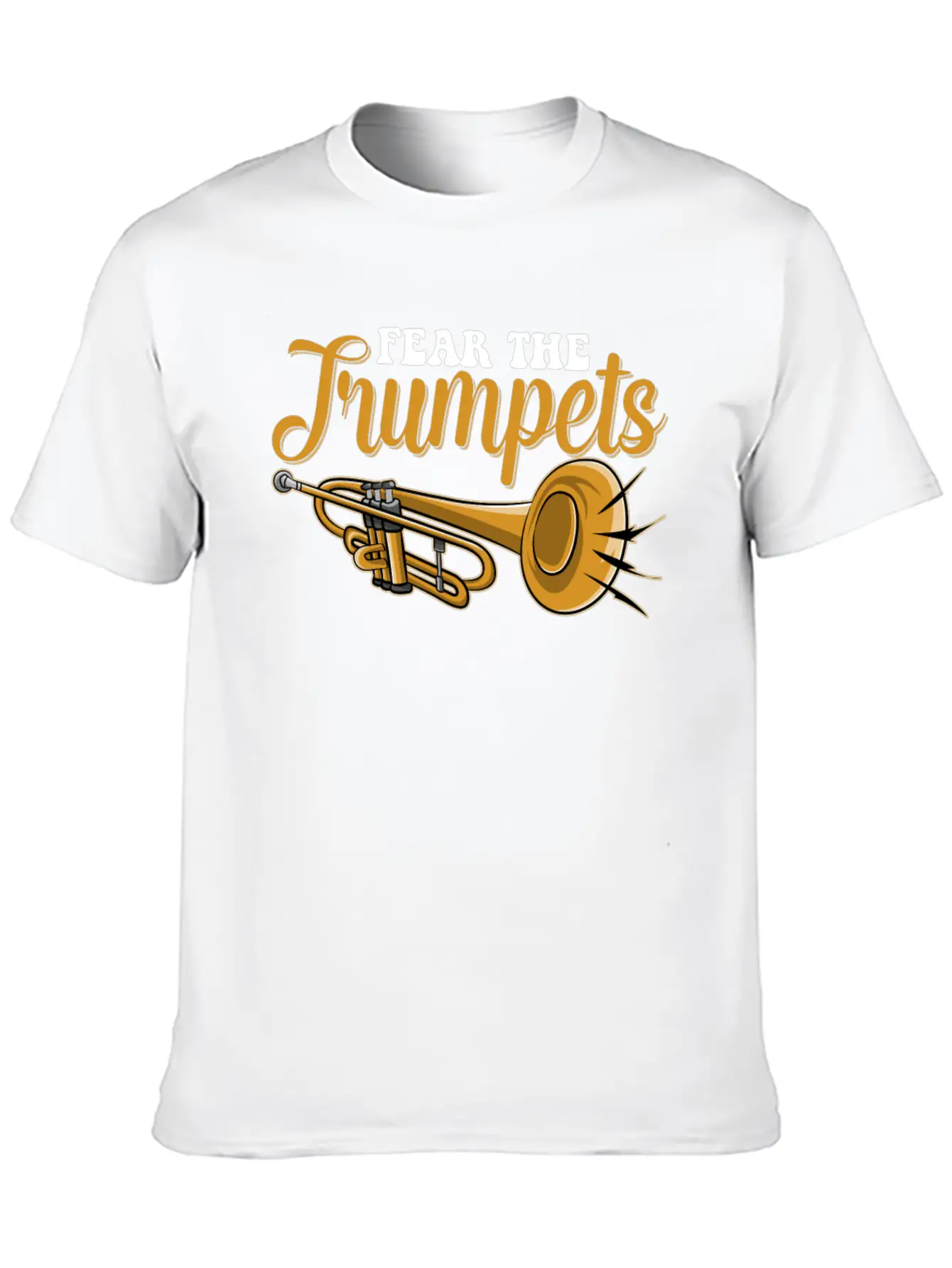 Fear The Trumpets Unisex Short Sleeve Soft Cotton T-Shirt – Casual Everyday Wear