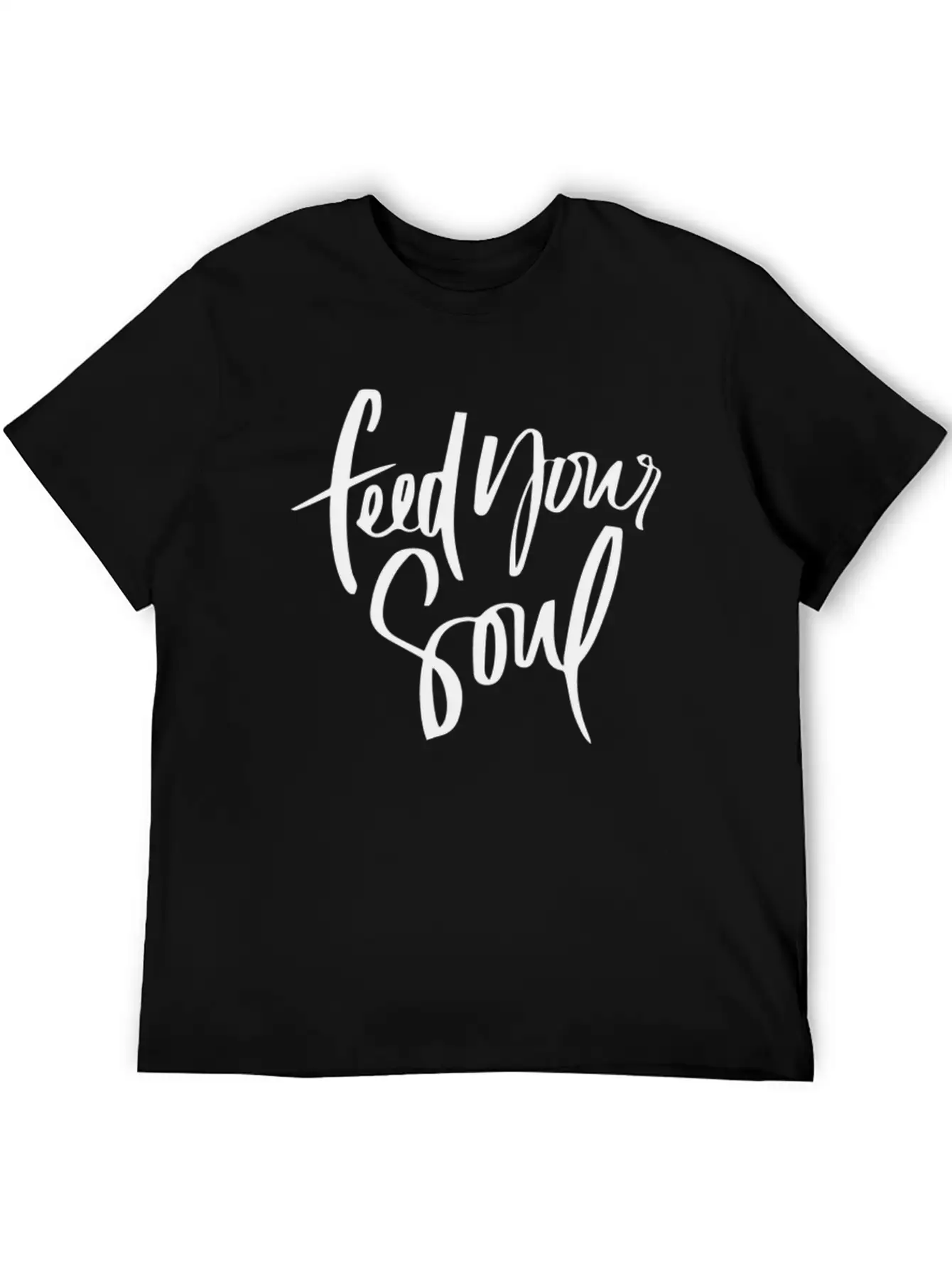 Feed Your Soul Unisex Short Sleeve Soft Cotton T-Shirt – Casual Everyday Wear