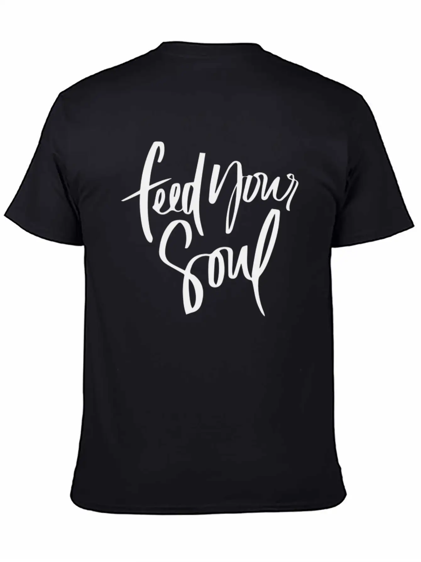 Feed Your Soul Unisex Short Sleeve Soft Cotton T-Shirt – Casual Everyday Wear