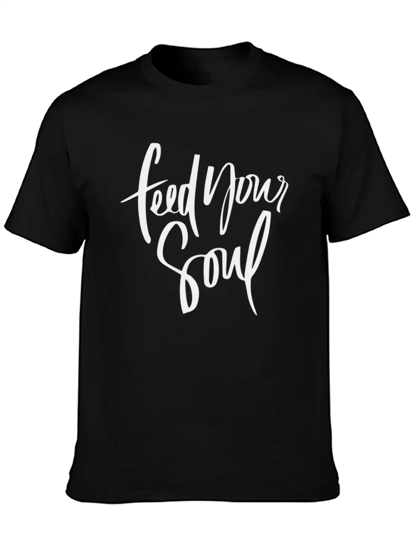 Feed Your Soul Unisex Short Sleeve Soft Cotton T-Shirt – Casual Everyday Wear