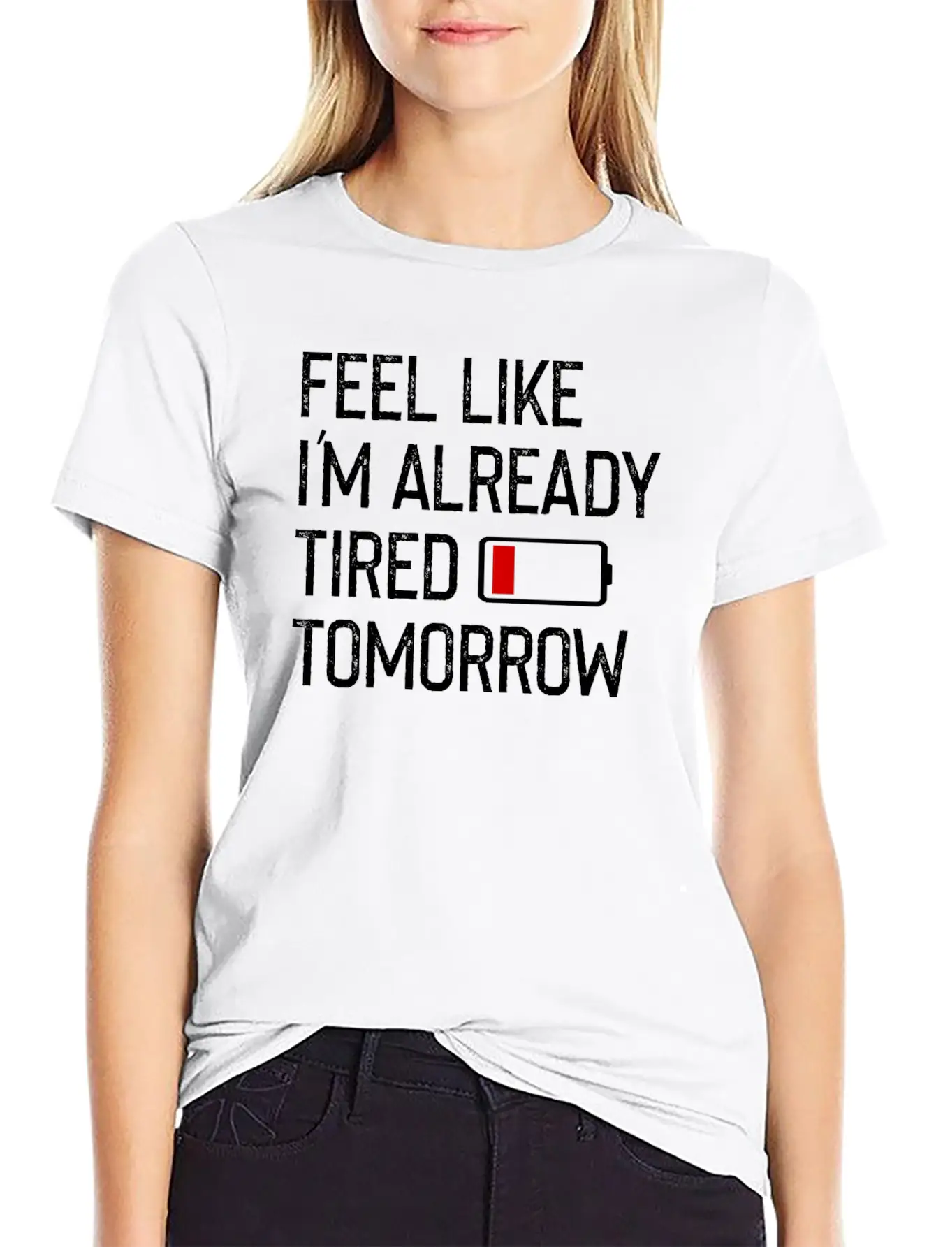 Feel Like I M Already Tired Tomorrow Shirt Basic Graphic T-Shirt – Daily Comfort In Soft Cotton