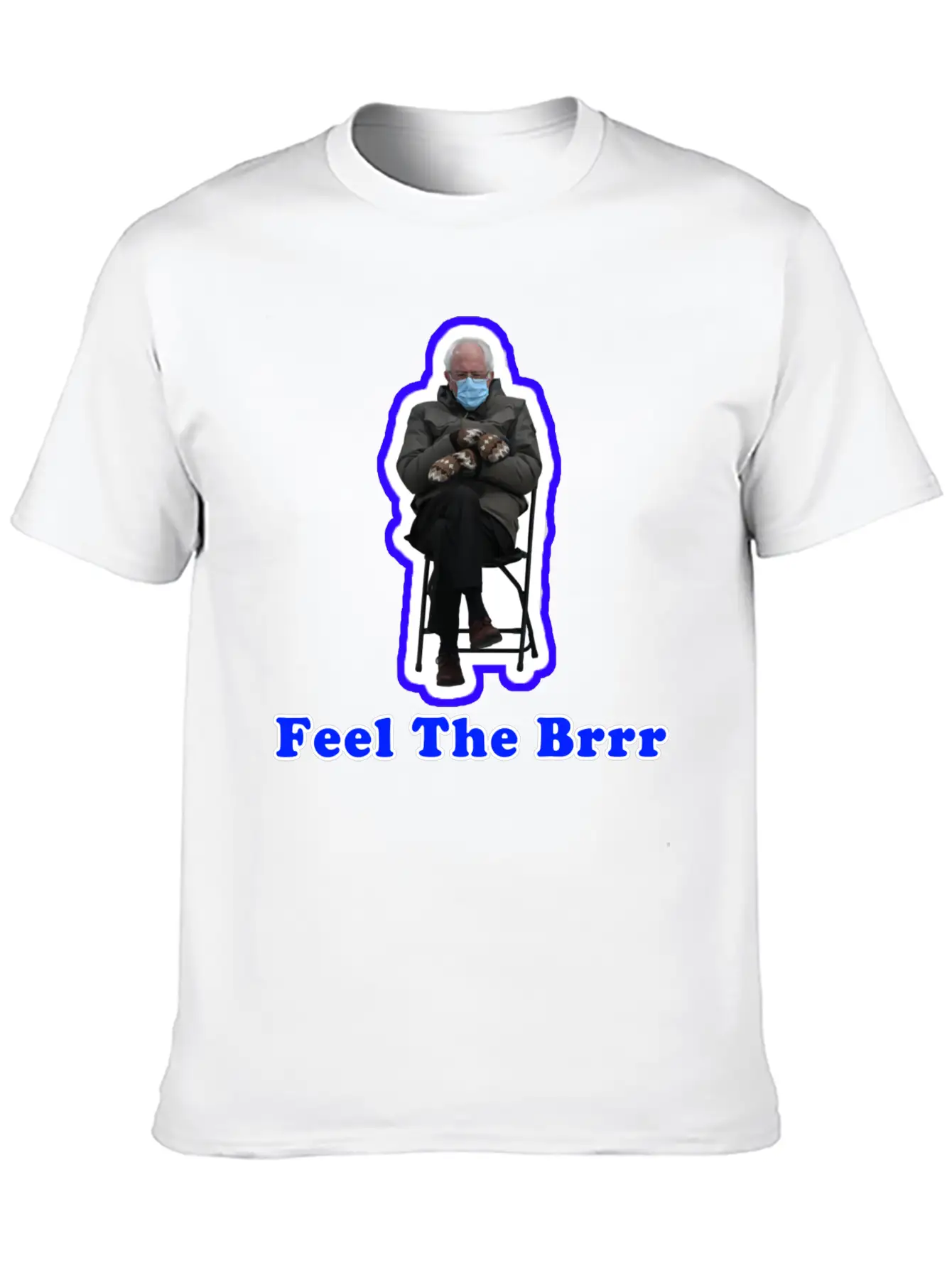 Feel The Brrr Sanders Mittens Meme Unisex Short Sleeve Soft Cotton T-Shirt – Casual Everyday Wear
