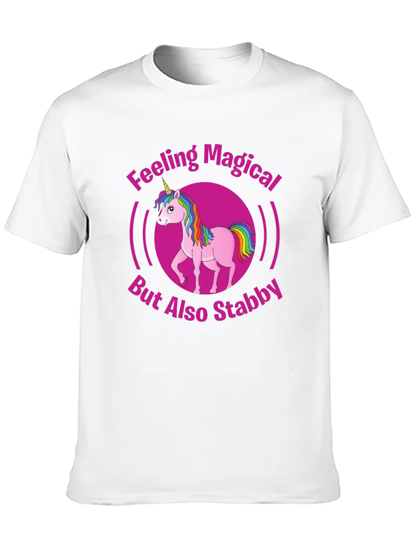 Feeling Magical But Also Stabby Basic Graphic T-Shirt – Daily Comfort In Soft Cotton