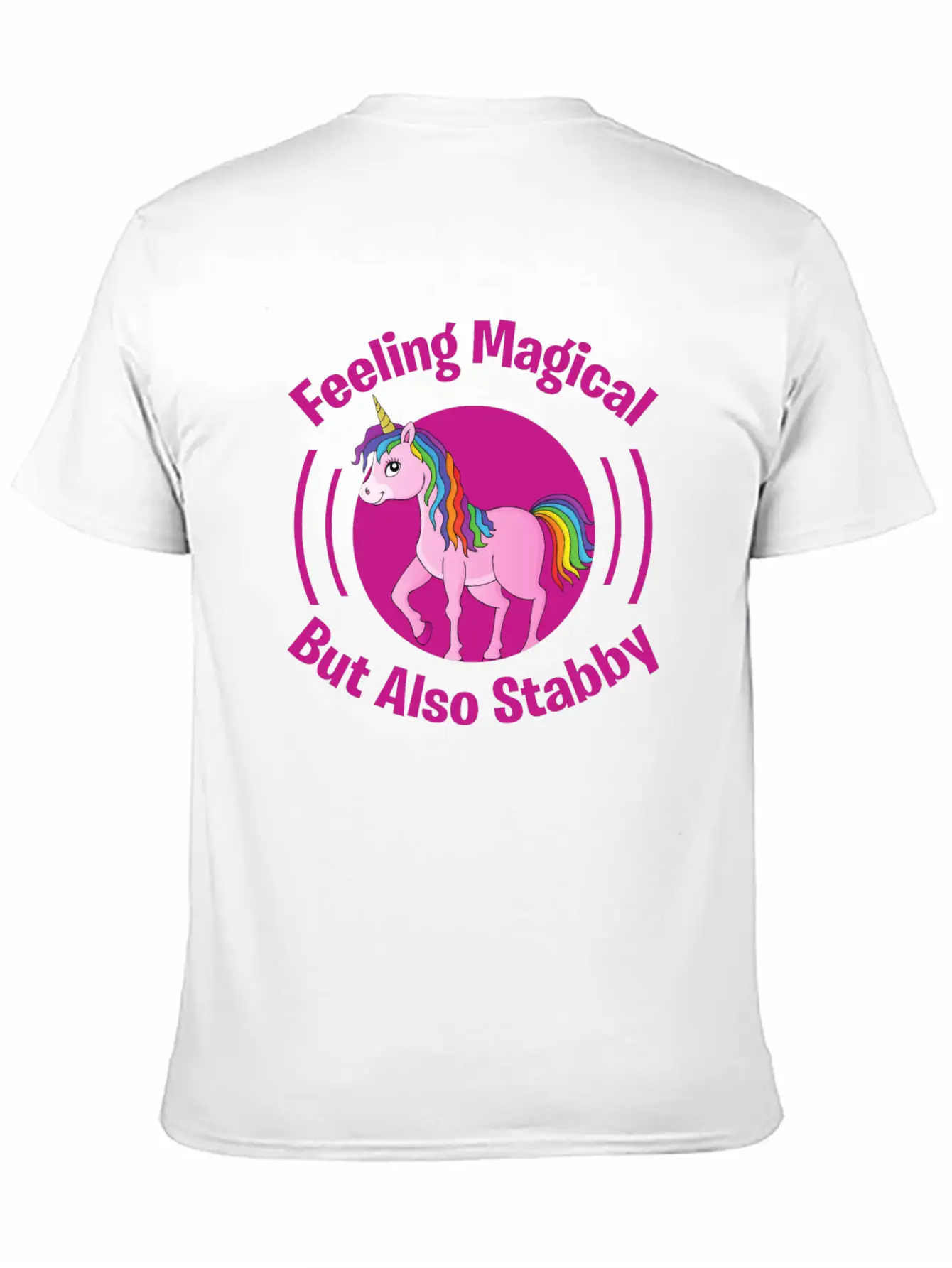 Feeling Magical But Also Stabby Basic Graphic T-Shirt – Daily Comfort In Soft Cotton