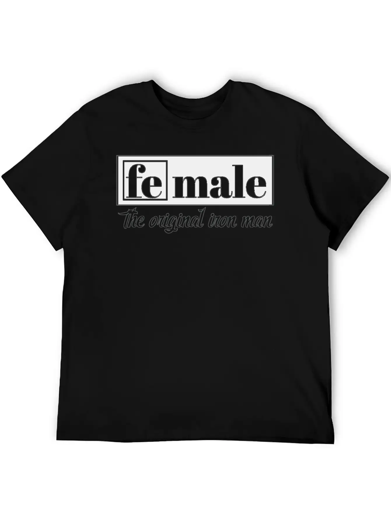 Female The Original Iron Man Unisex Short Sleeve Soft Cotton T-Shirt – Casual Everyday Wear