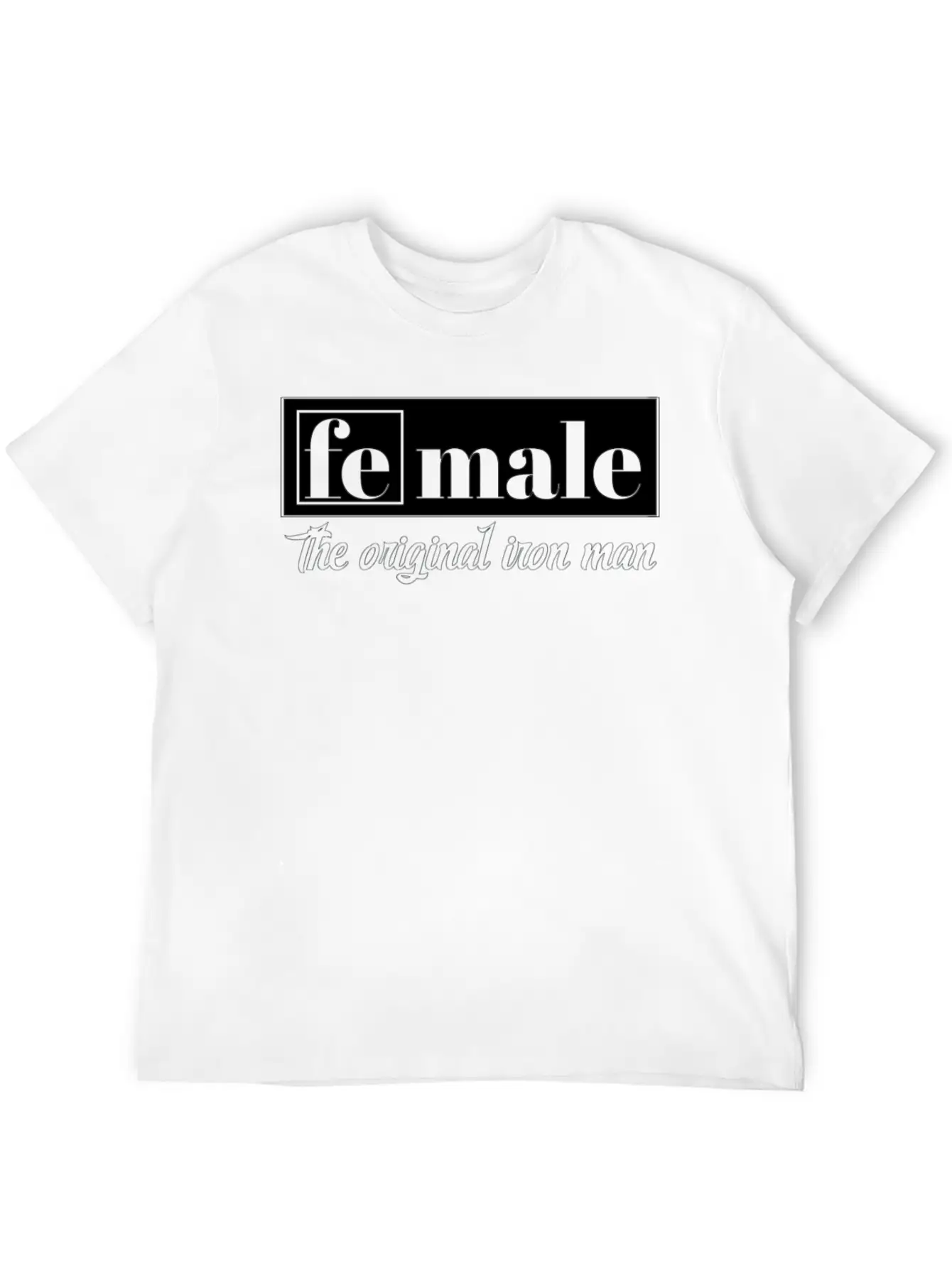 Female The Original Iron Man Unisex Short Sleeve Soft Cotton T-Shirt – Casual Everyday Wear