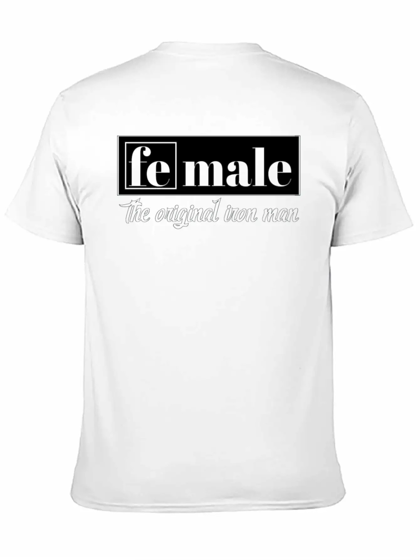 Female The Original Iron Man Unisex Short Sleeve Soft Cotton T-Shirt – Casual Everyday Wear