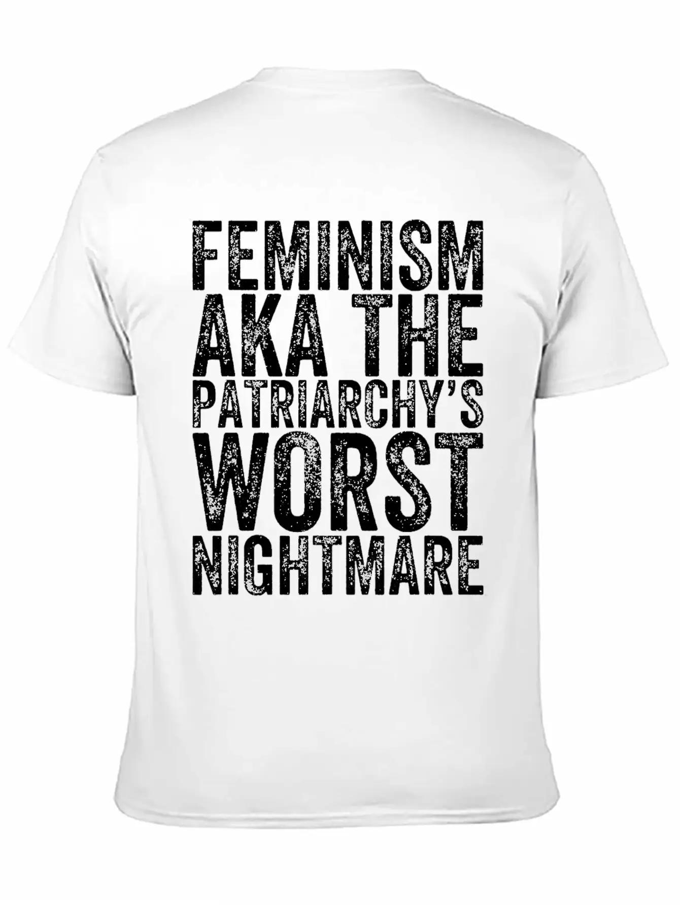 Feminism Aka The Patriarchy S Worst Nightmare Unisex Casual T-Shirt – Clean Design For Daily Comfort