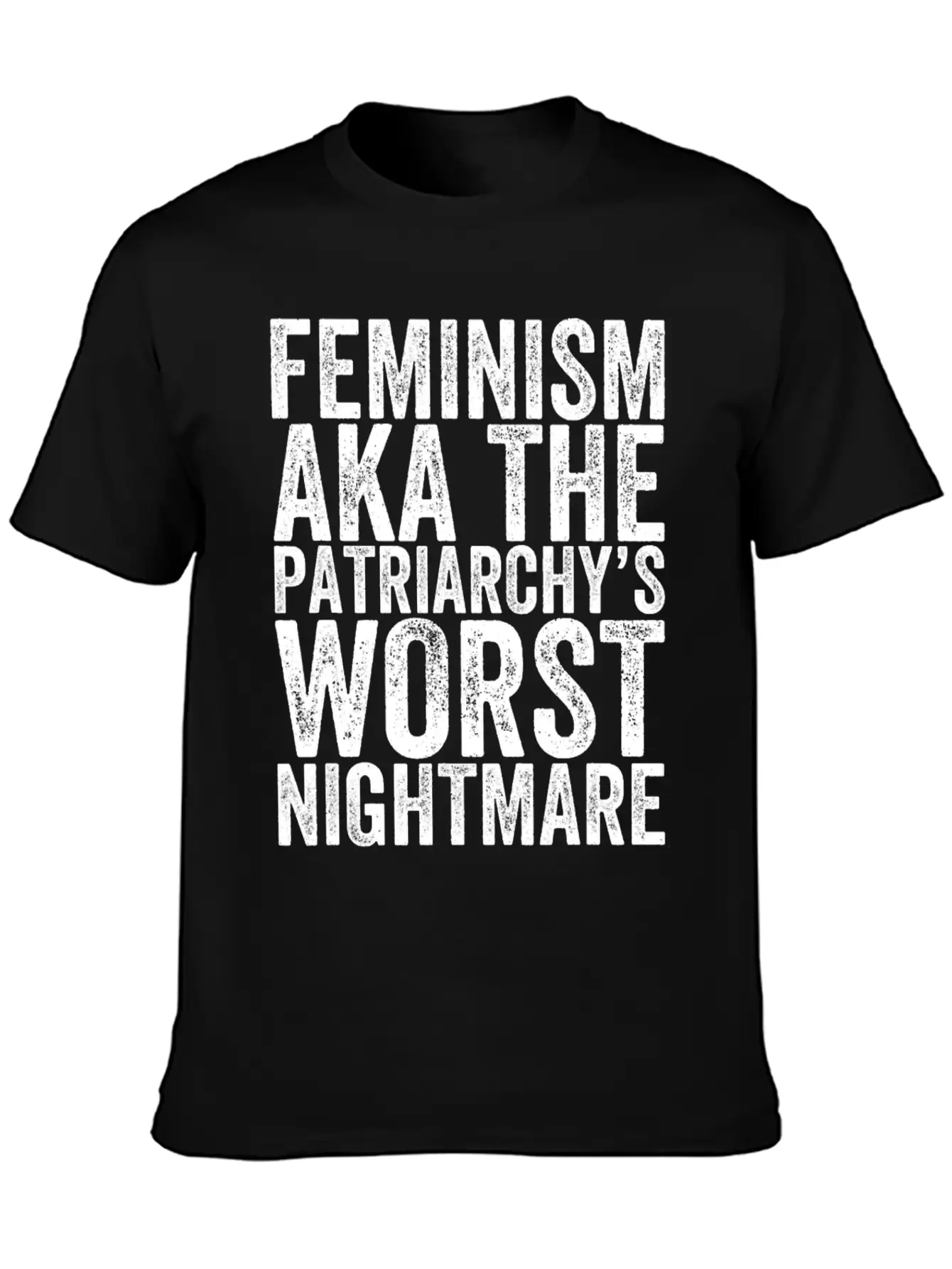 Feminism Aka The Patriarchy S Worst Nightmare Unisex Casual T-Shirt – Clean Design For Daily Comfort