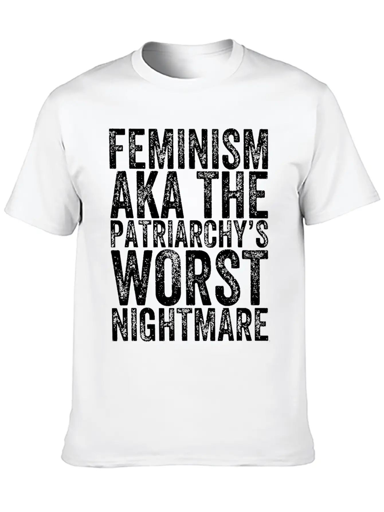 Feminism Aka The Patriarchy S Worst Nightmare Unisex Casual T-Shirt – Clean Design For Daily Comfort