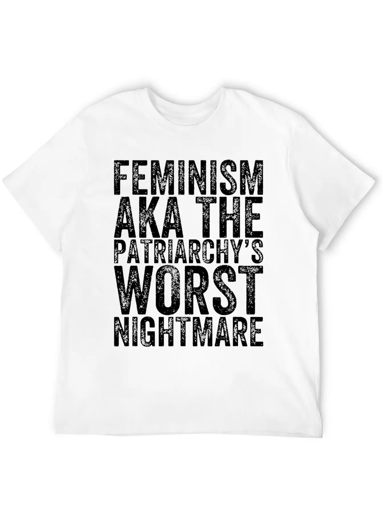Feminism Aka The Patriarchy S Worst Nightmare Unisex Casual T-Shirt – Clean Design For Daily Comfort