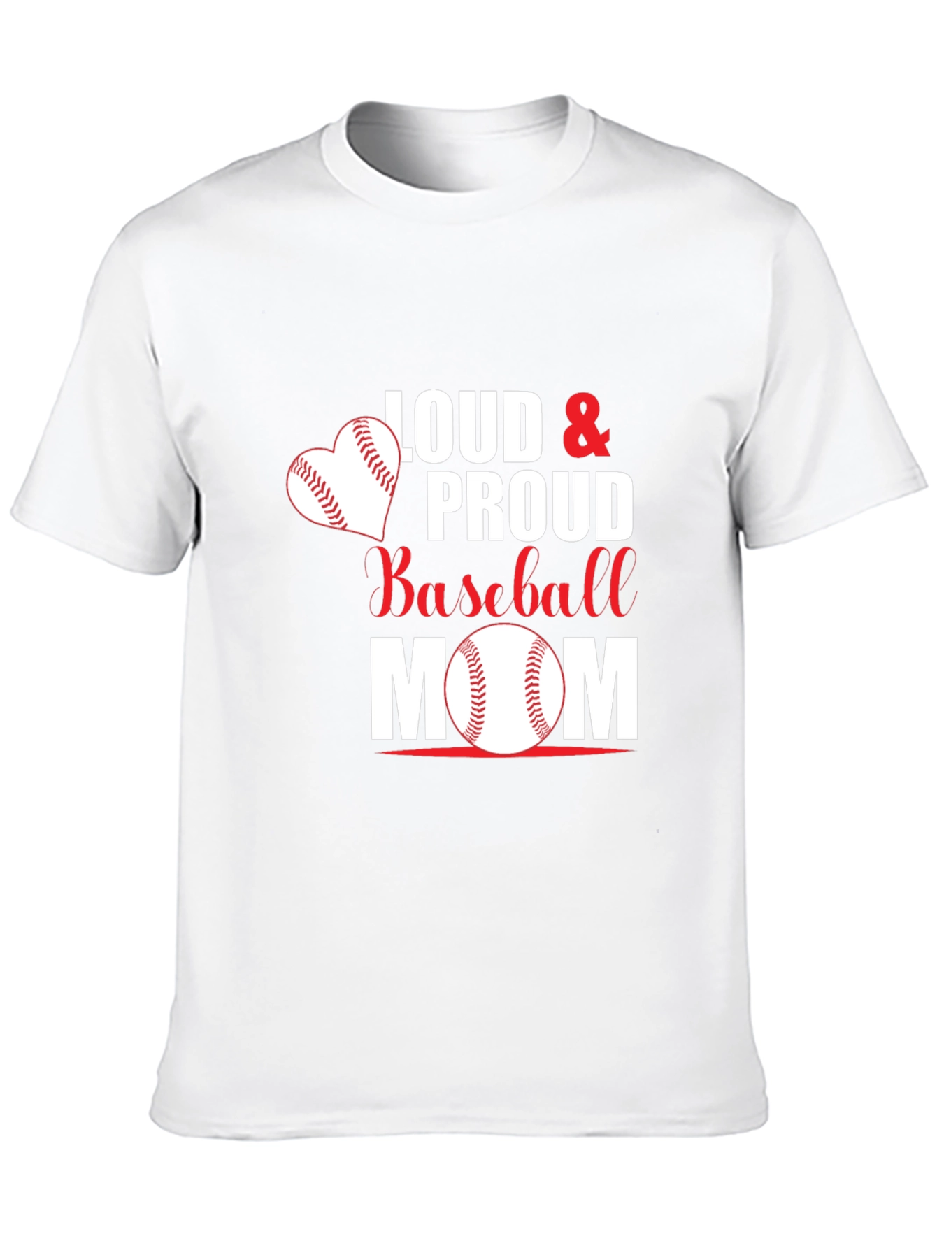 Loud & Proud Baseball Mom Graphic T-Shirt
