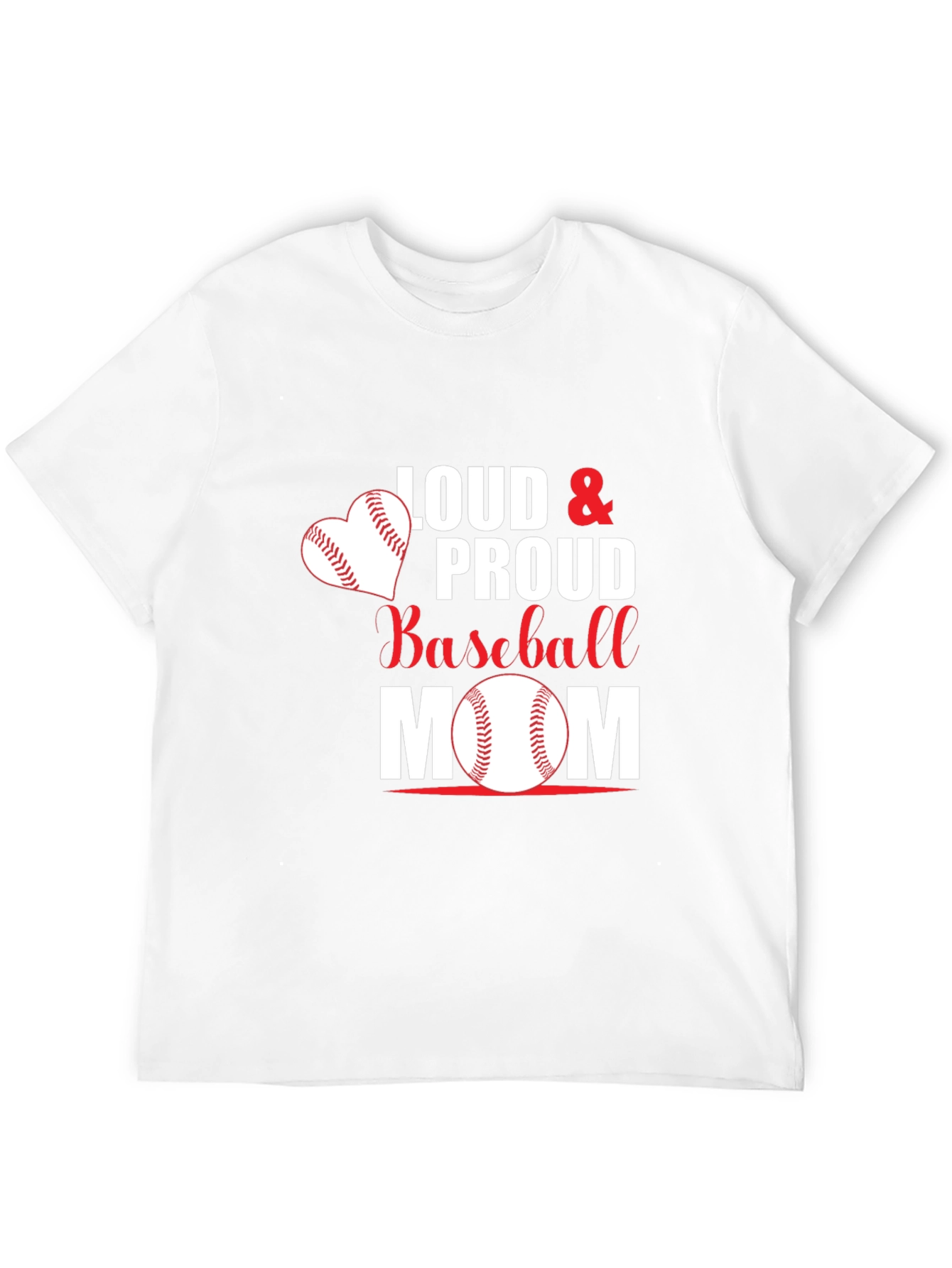 Loud & Proud Baseball Mom Graphic T-Shirt