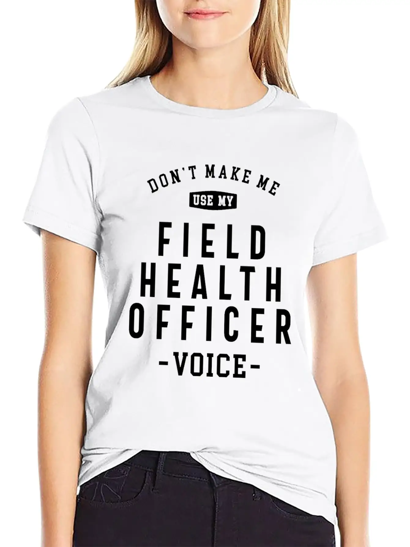 Field Health Officer -Voice Of Authority Basic Graphic T-Shirt – Daily Comfort In Soft Cotton