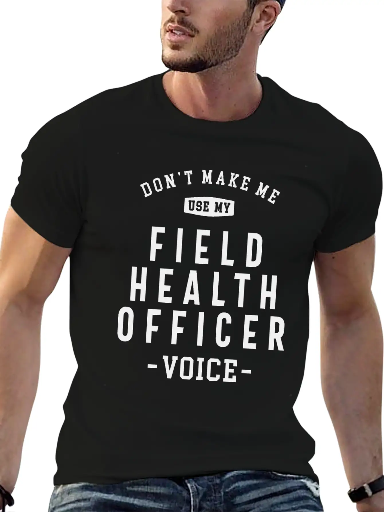 Field Health Officer -Voice Of Authority Basic Graphic T-Shirt – Daily Comfort In Soft Cotton