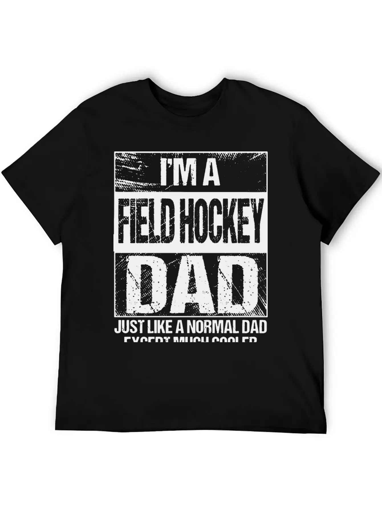 Field Hockey Dad Gift Field Hockey Player Gift Fat Stylish Everyday T-Shirt – Unisex Basic Cotton Tee