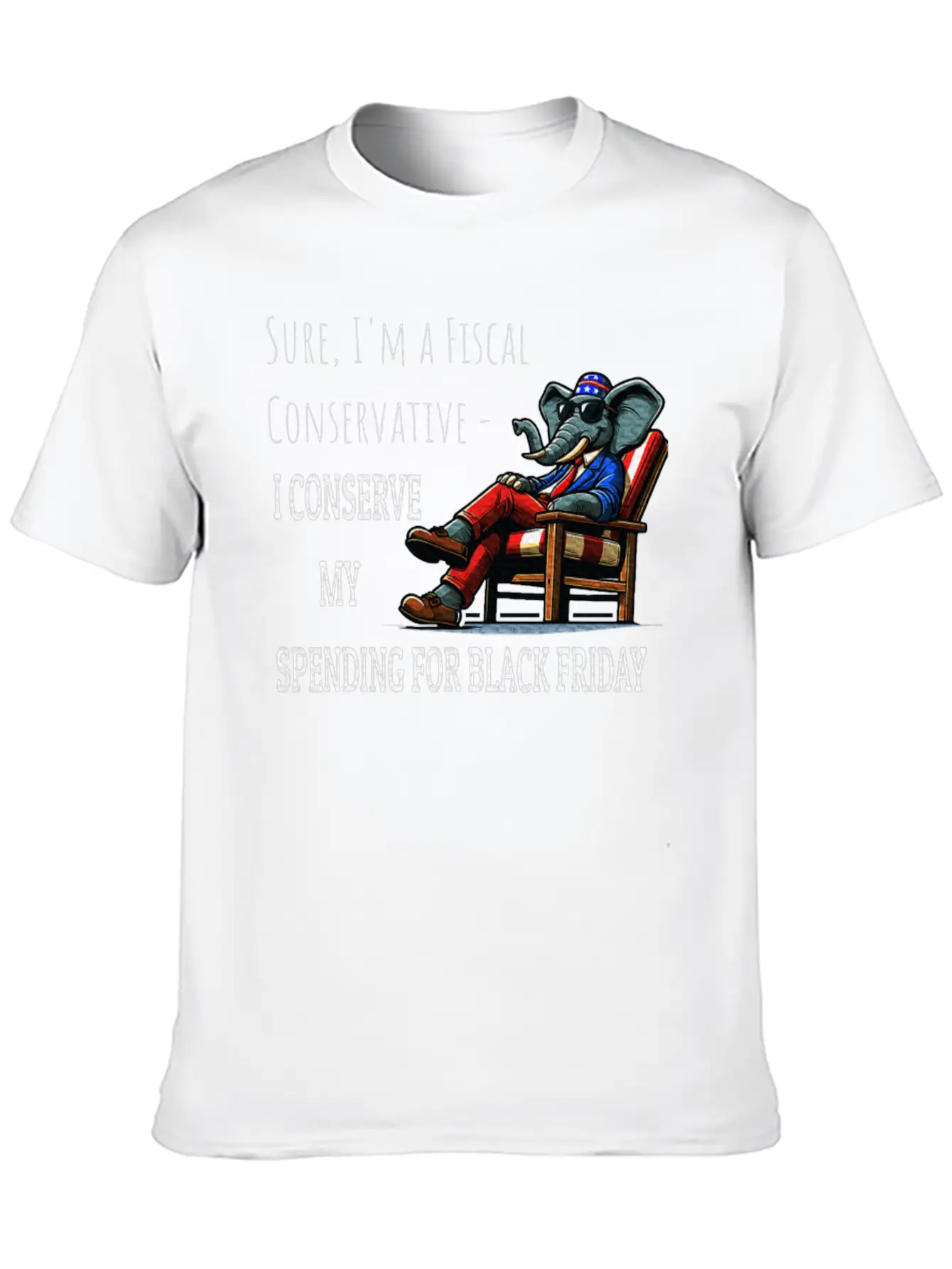 Fiscal Conservative Fun Sarcastic Republican Stylish Everyday T-Shirt – Unisex Basic Cotton Tee