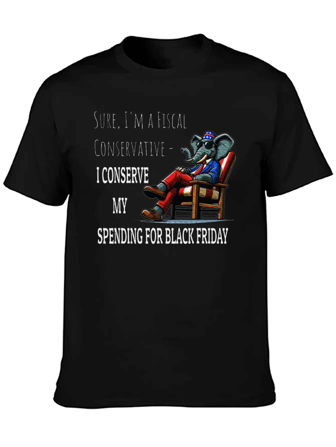Fiscal Conservative Fun Sarcastic Republican Stylish Everyday T-Shirt – Unisex Basic Cotton Tee