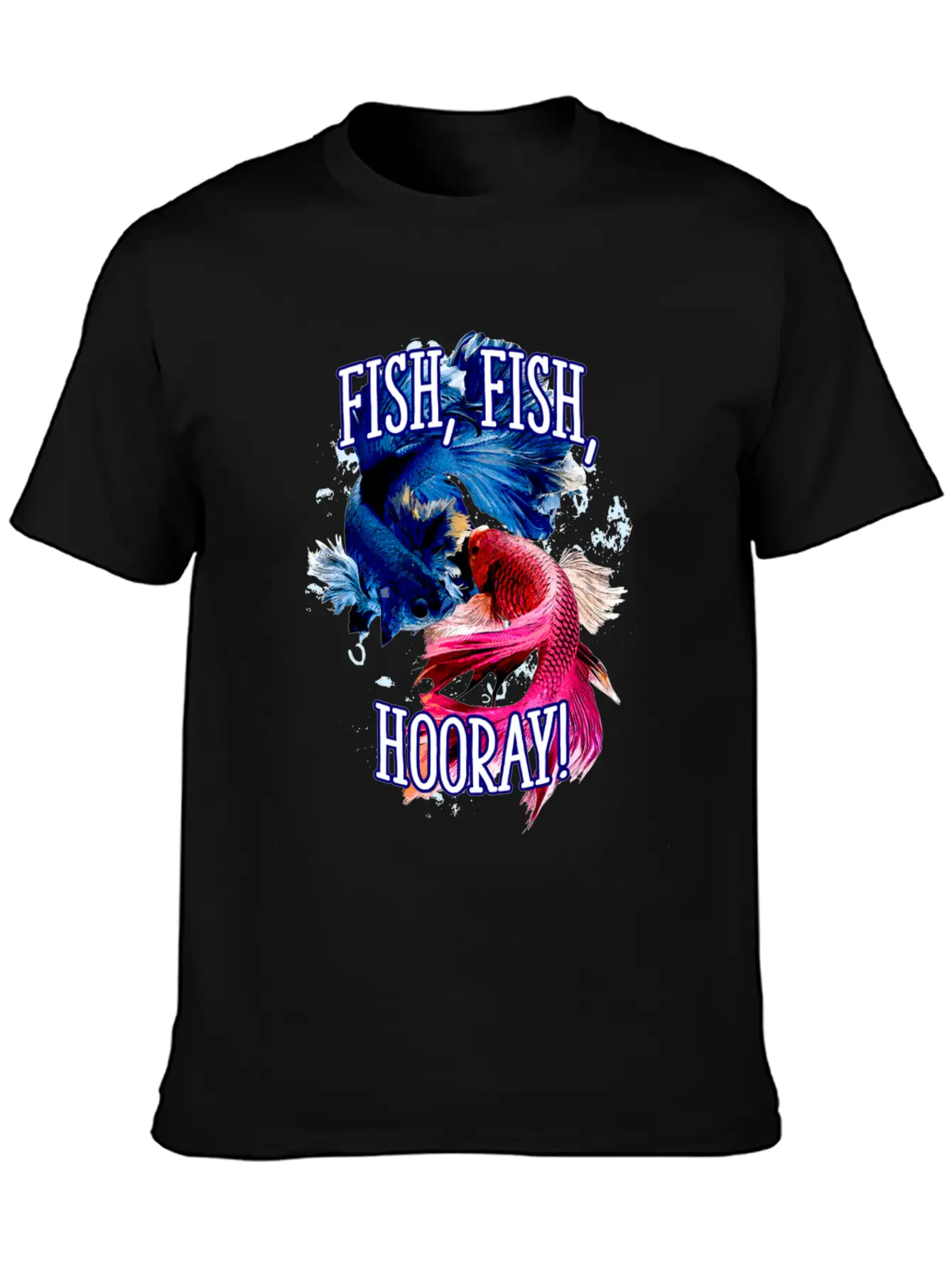 Fish Fish Hooray Happiness Hobby Positive Stylish Everyday T-Shirt – Unisex Basic Cotton Tee