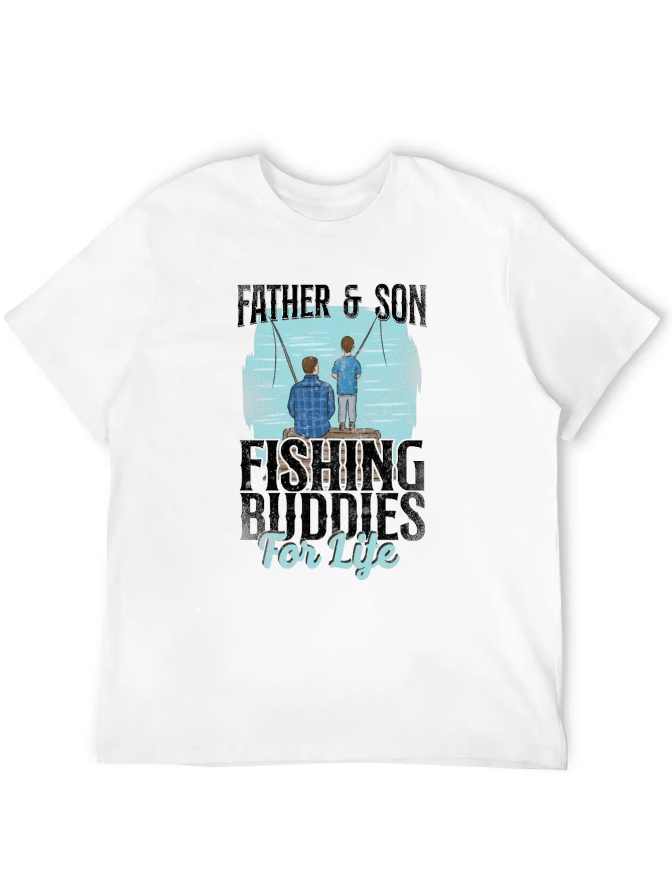 Fishing Buddies Dad Father Son Stylish Everyday T-Shirt – Unisex Basic Cotton Tee