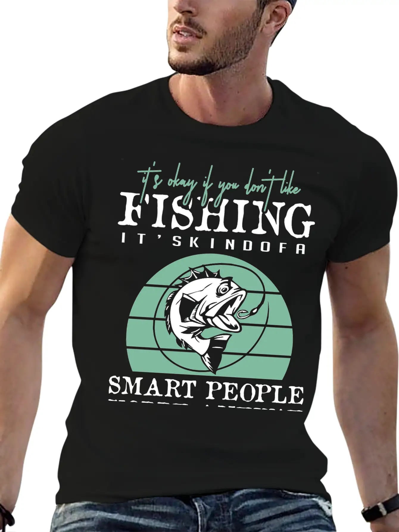 Fishing It's Kind Of A Smart People Unisex Short Sleeve Soft Cotton T-Shirt – Casual Everyday Wear