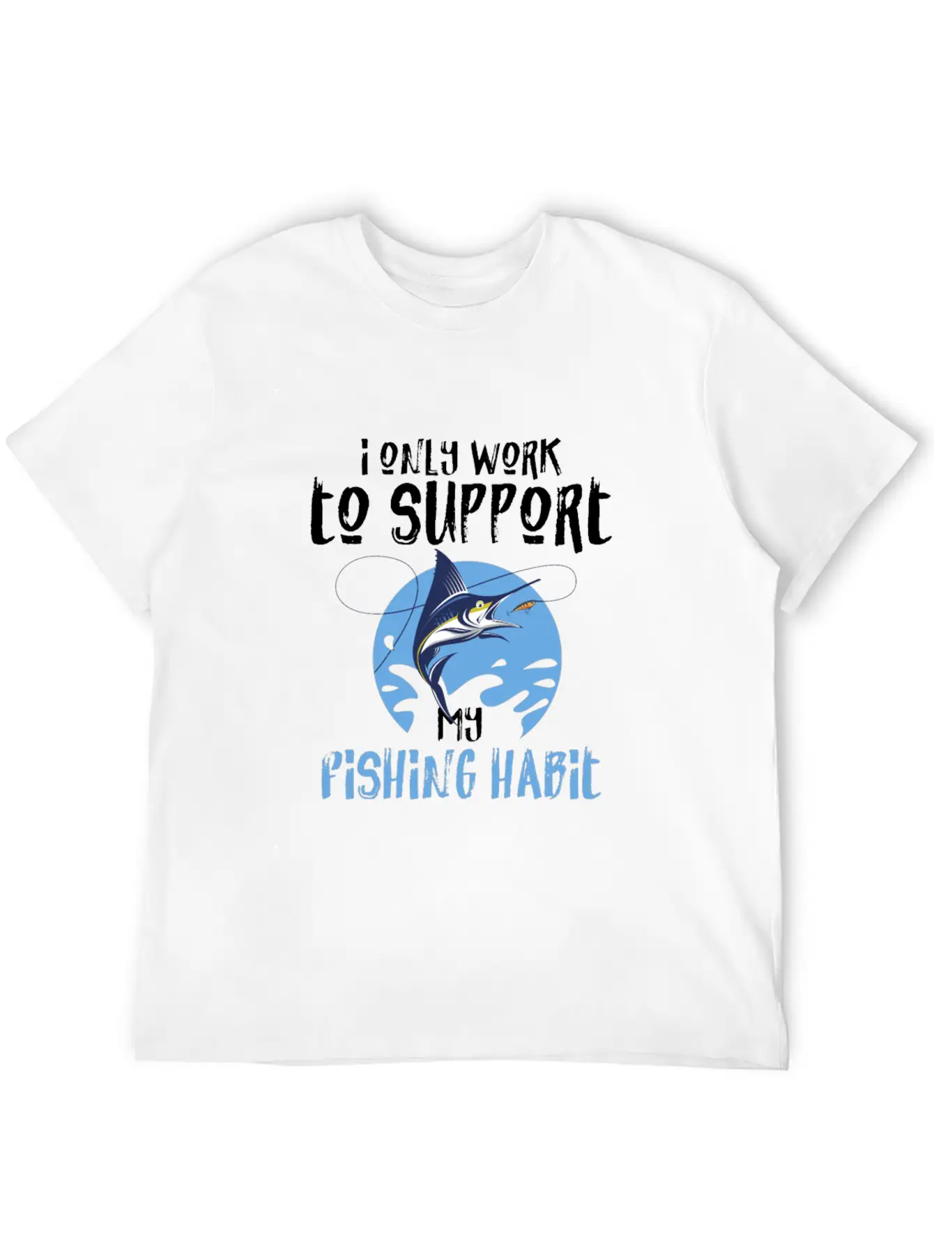 Fishing My Fishing Habit Basic Graphic T-Shirt – Daily Comfort In Soft Cotton