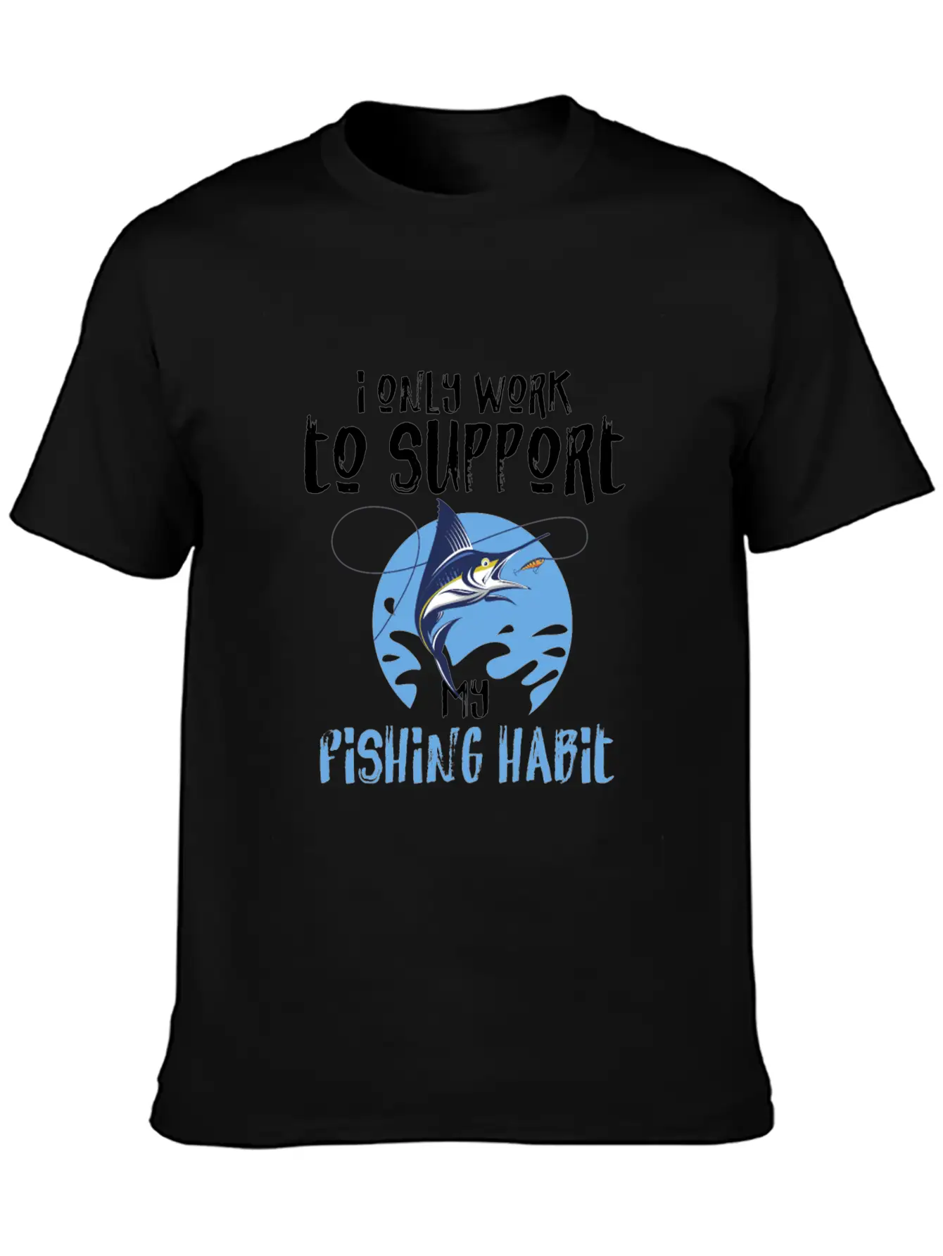 Fishing My Fishing Habit Basic Graphic T-Shirt – Daily Comfort In Soft Cotton