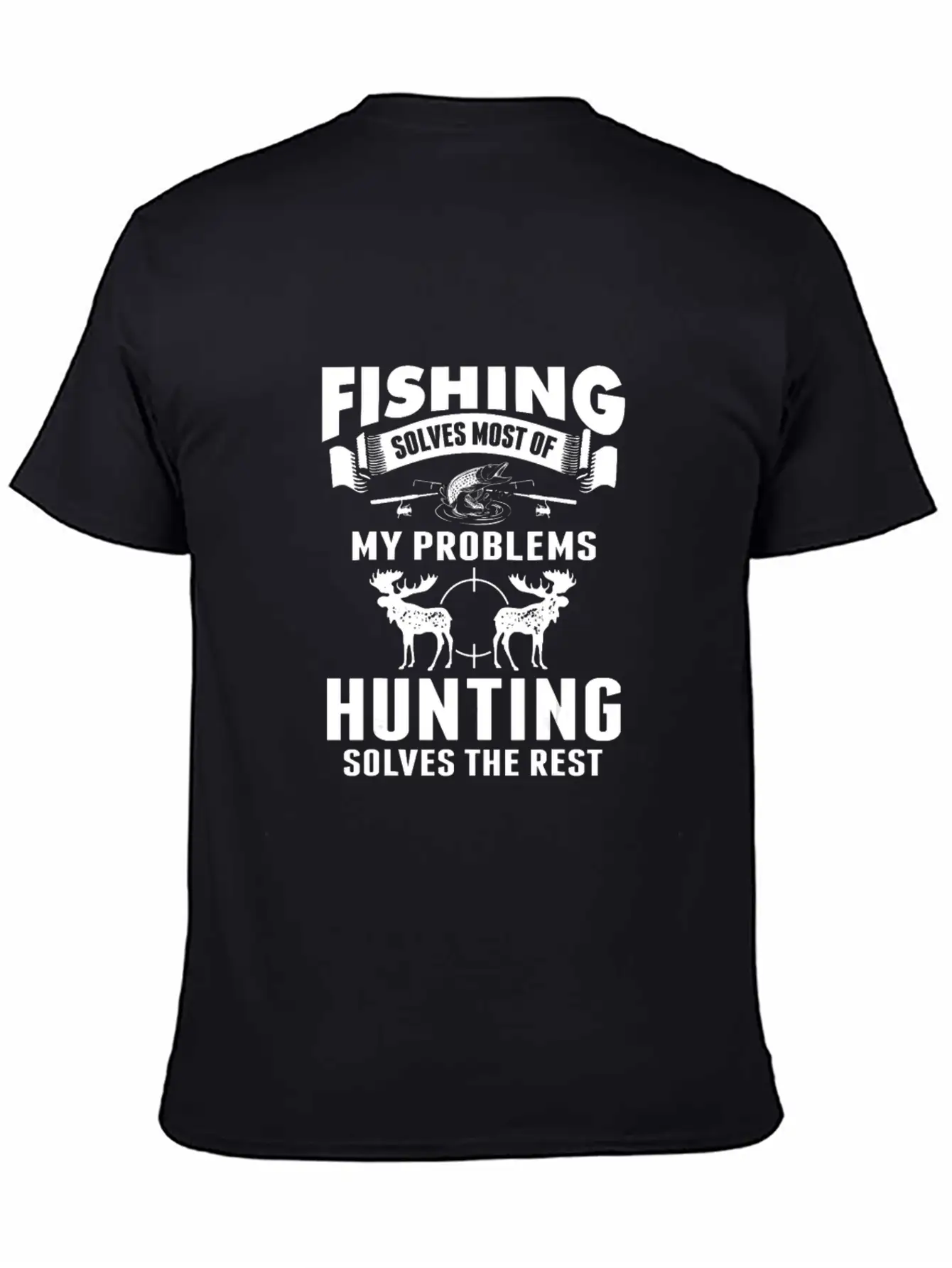 Fishing Solves Most Of My Problems Hunting The Timeless Short Sleeve Tee – Comfy And Minimalist Design