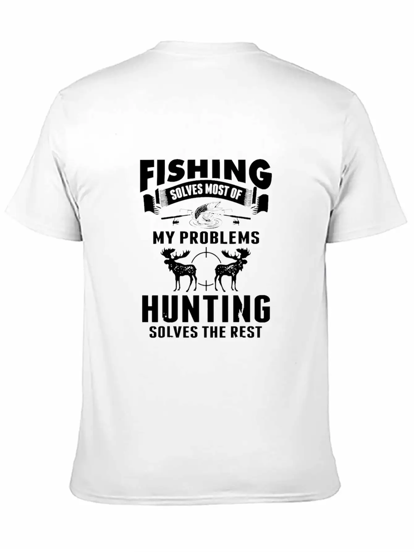 Fishing Solves Most Of My Problems Hunting The Timeless Short Sleeve Tee – Comfy And Minimalist Design