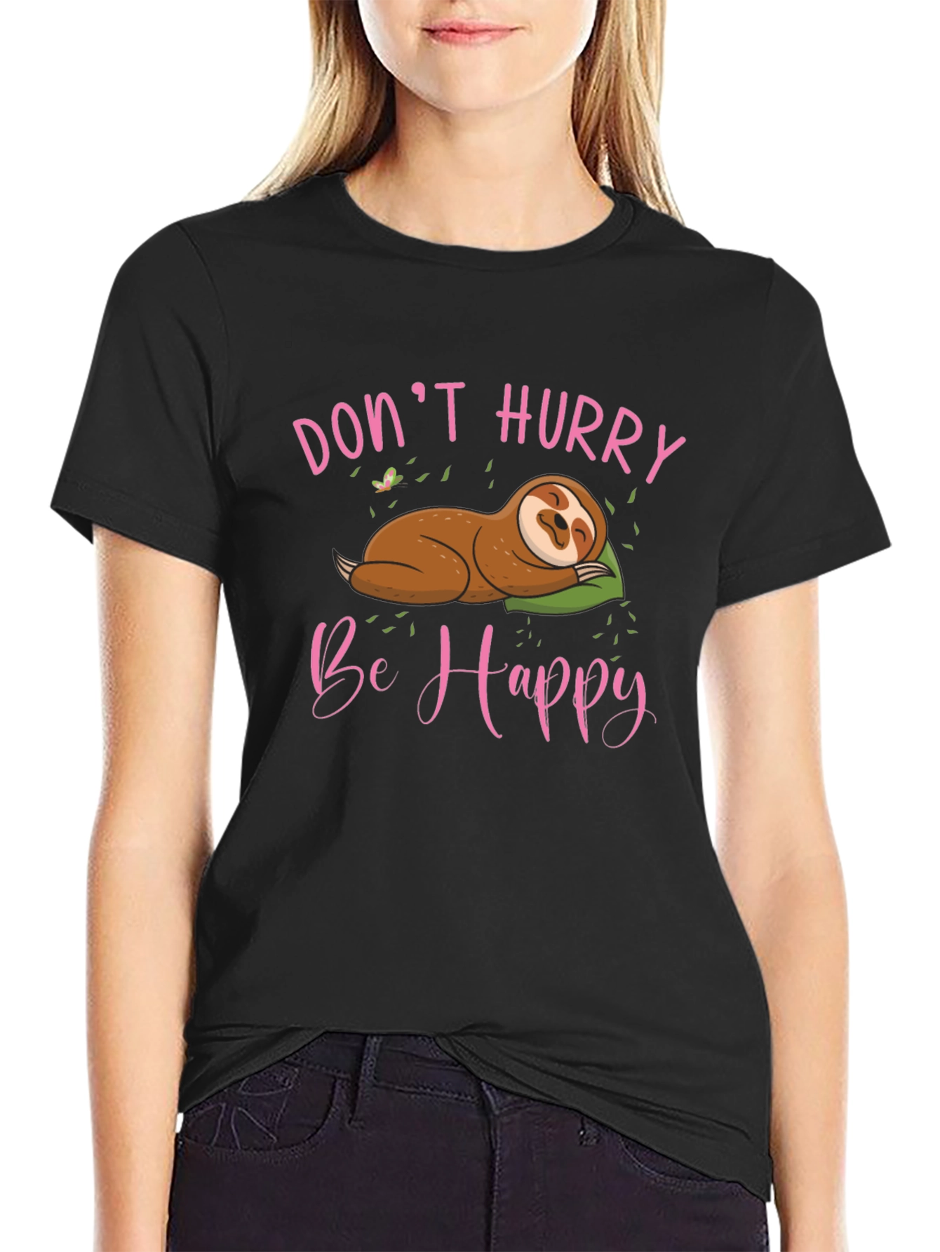 Dont Hurry Be Happy Sloth T-Shirt