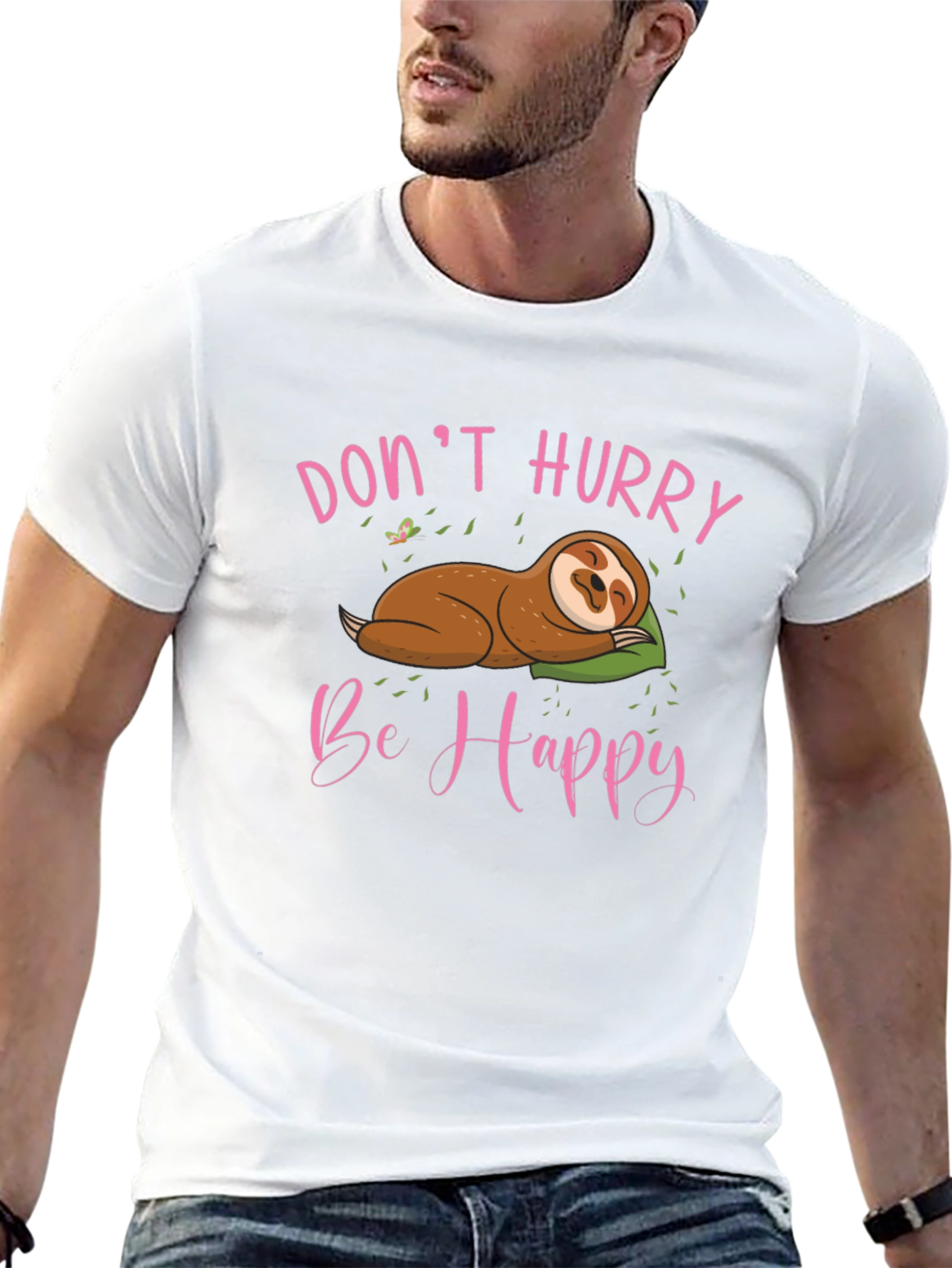 Dont Hurry Be Happy Sloth T-Shirt