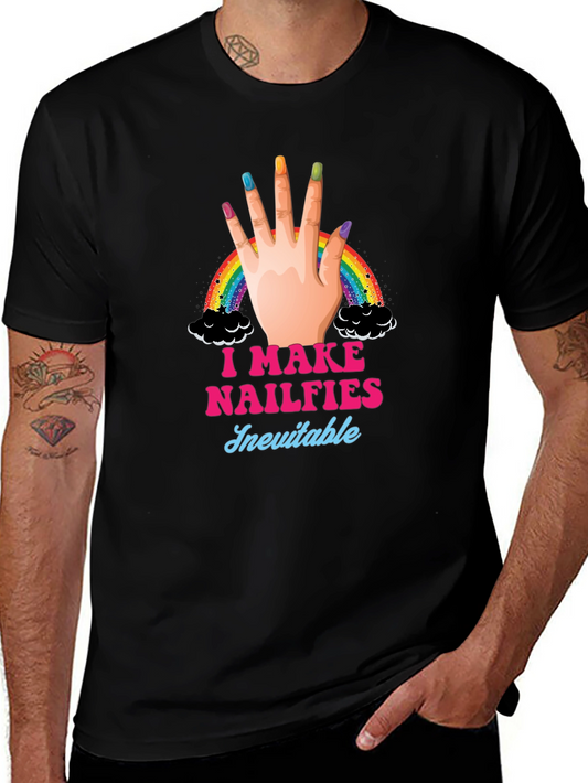 I Make Nailfies Inevitable Black T-Shirt