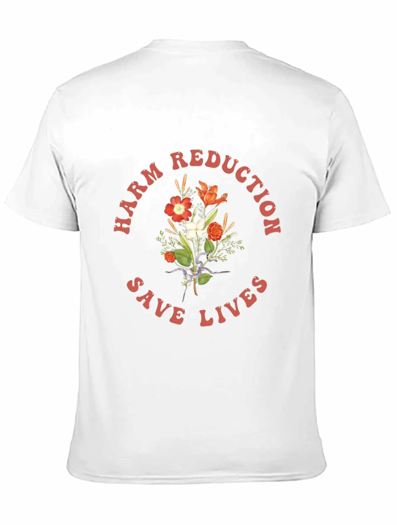Floral Vibe Harm Reduction Basic Graphic T-Shirt – Daily Comfort In Soft Cotton