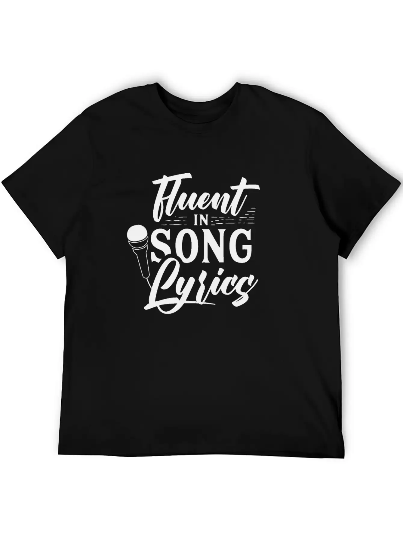 Fluent In Song Lyrics Singer Choir Singing Sing Stylish Everyday T-Shirt – Unisex Basic Cotton Tee