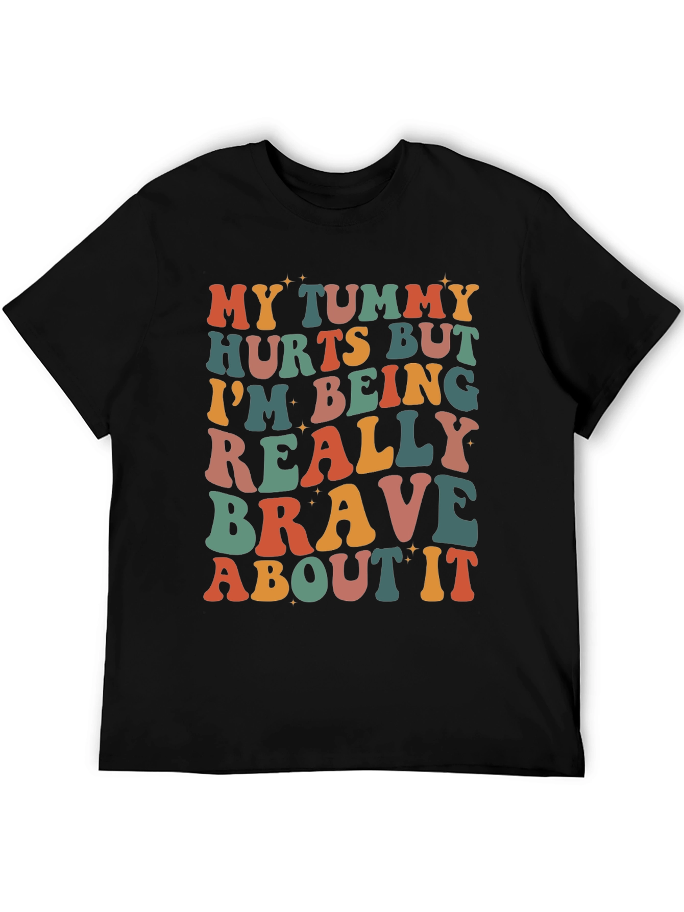 Funny Tummy Hurts Brave Graphic Tee