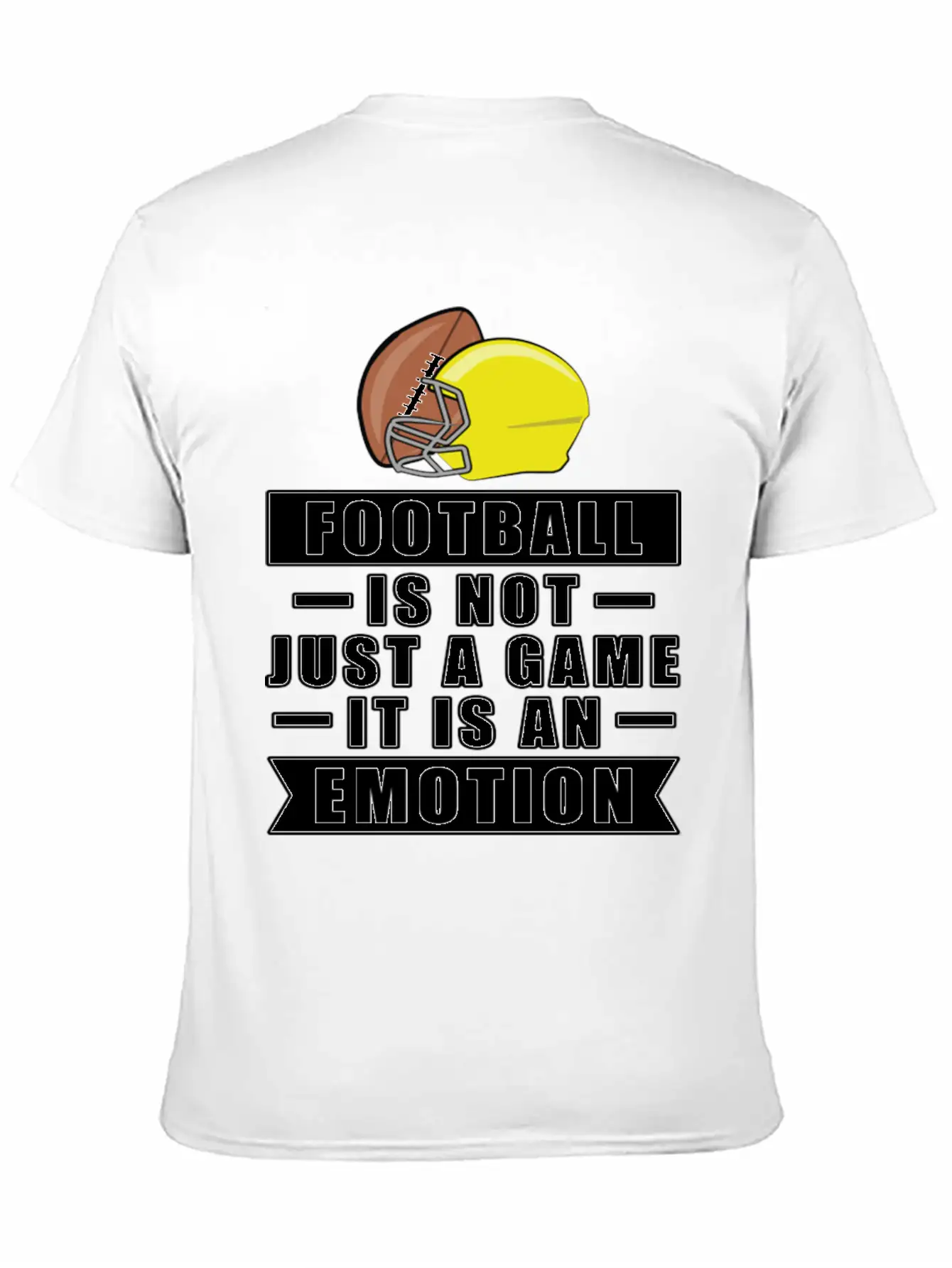 Football Is Not Just A Game It Is An Emotion Unisex Short Sleeve Soft Cotton T-Shirt – Casual Everyday Wear