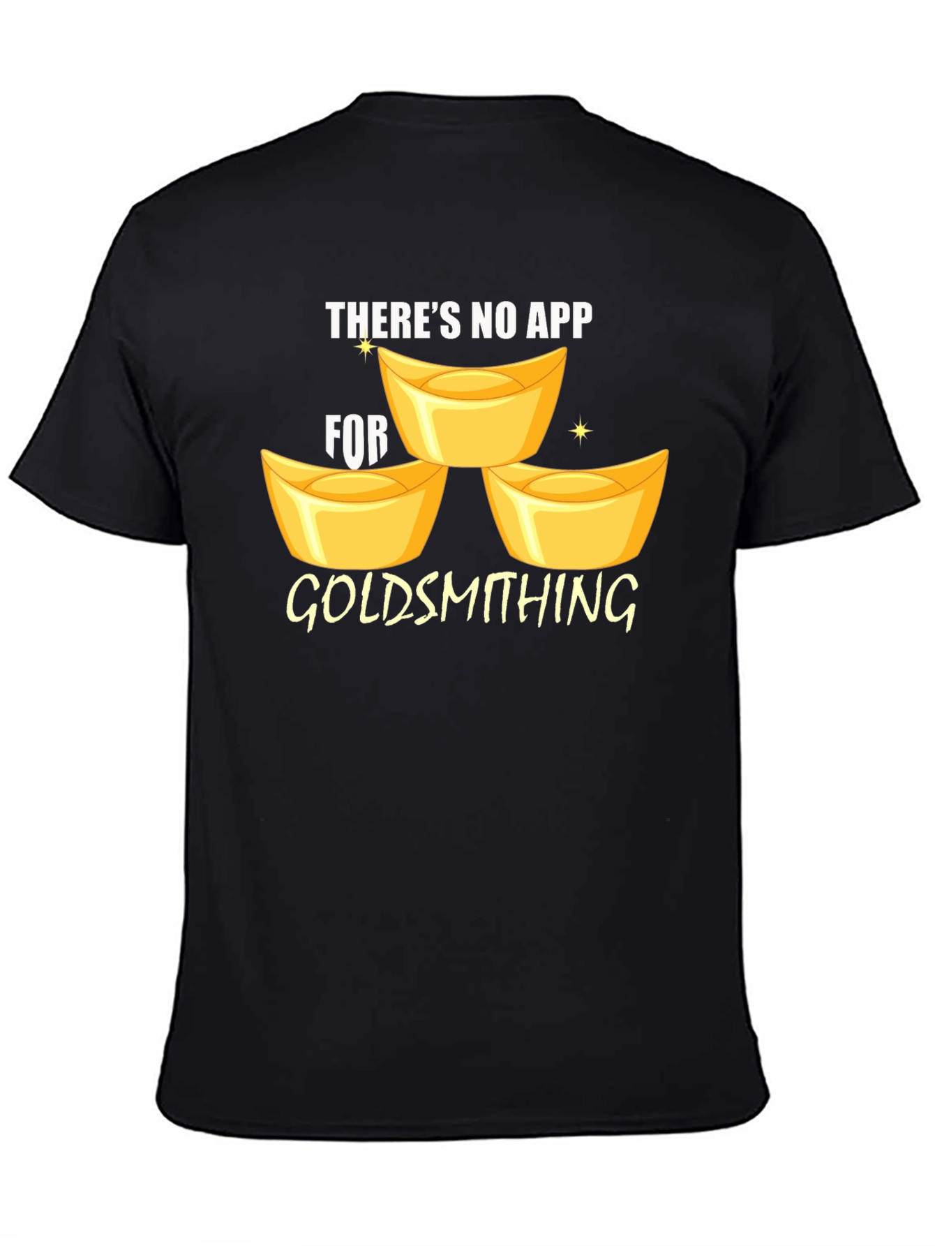 Goldsmithing No App T-Shirt