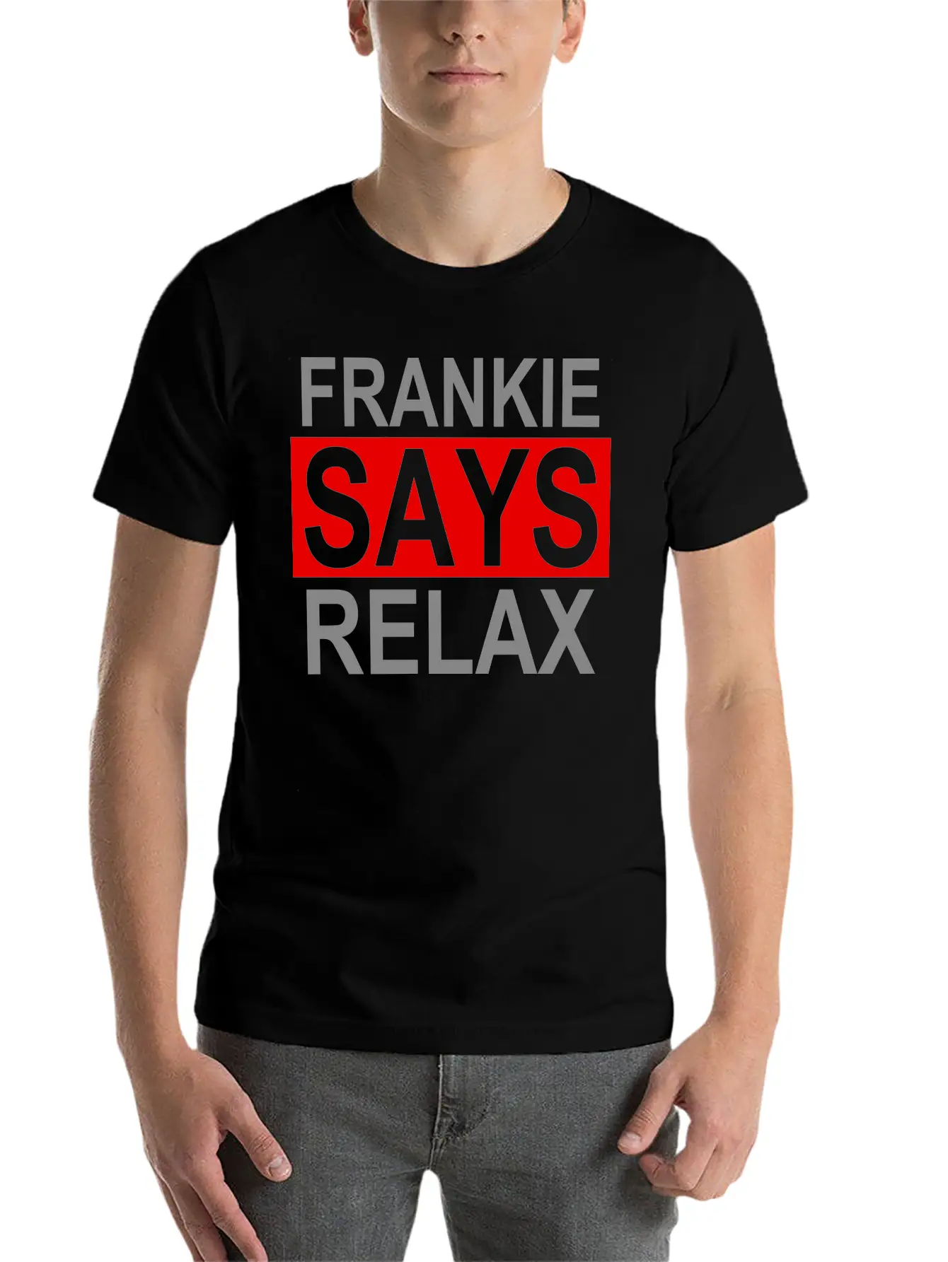 Frankie Says Relax Unisex Casual T-Shirt – Clean Design For Daily Comfort