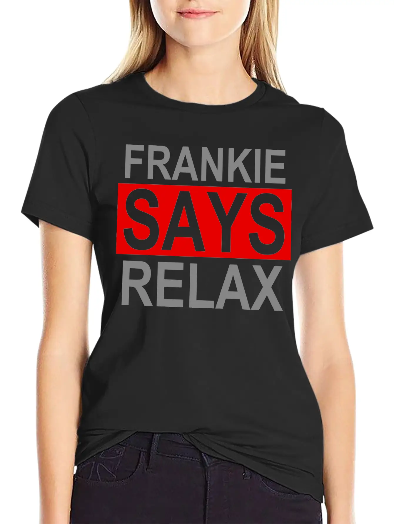 Frankie Says Relax Unisex Casual T-Shirt – Clean Design For Daily Comfort