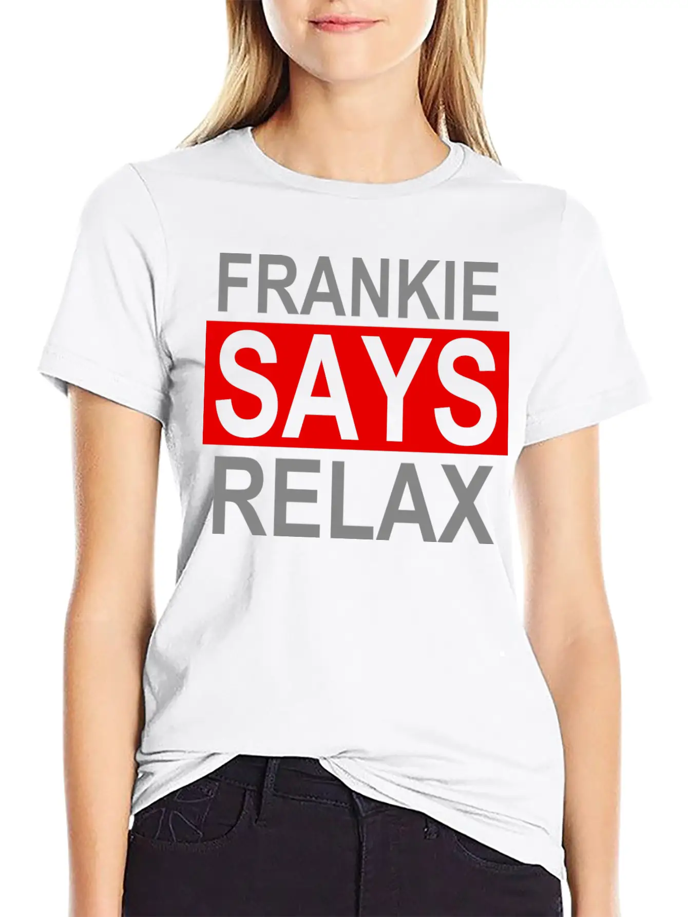 Frankie Says Relax Unisex Casual T-Shirt – Clean Design For Daily Comfort