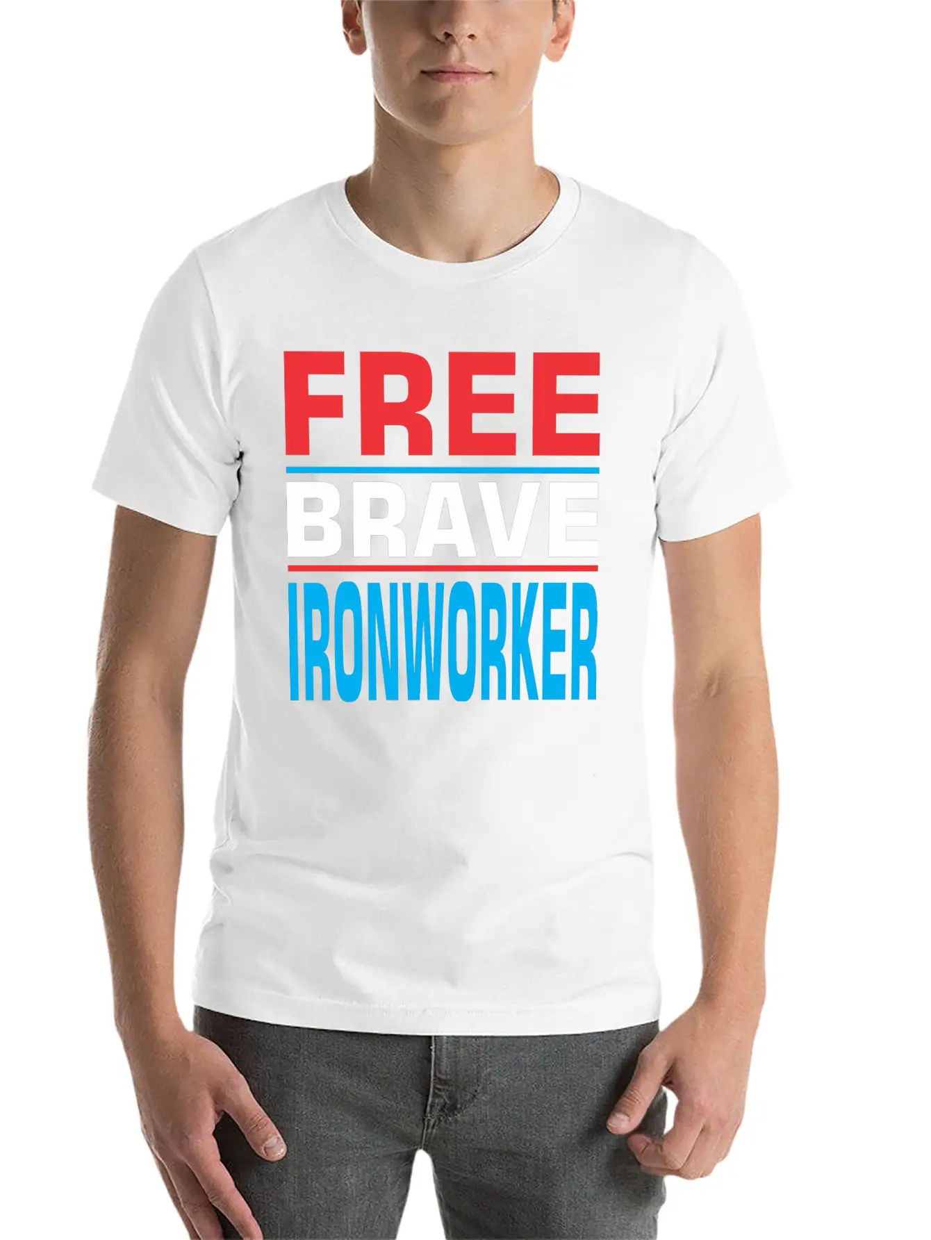 Free Brave Ironworker Unisex Casual T-Shirt – Clean Design For Daily Comfort