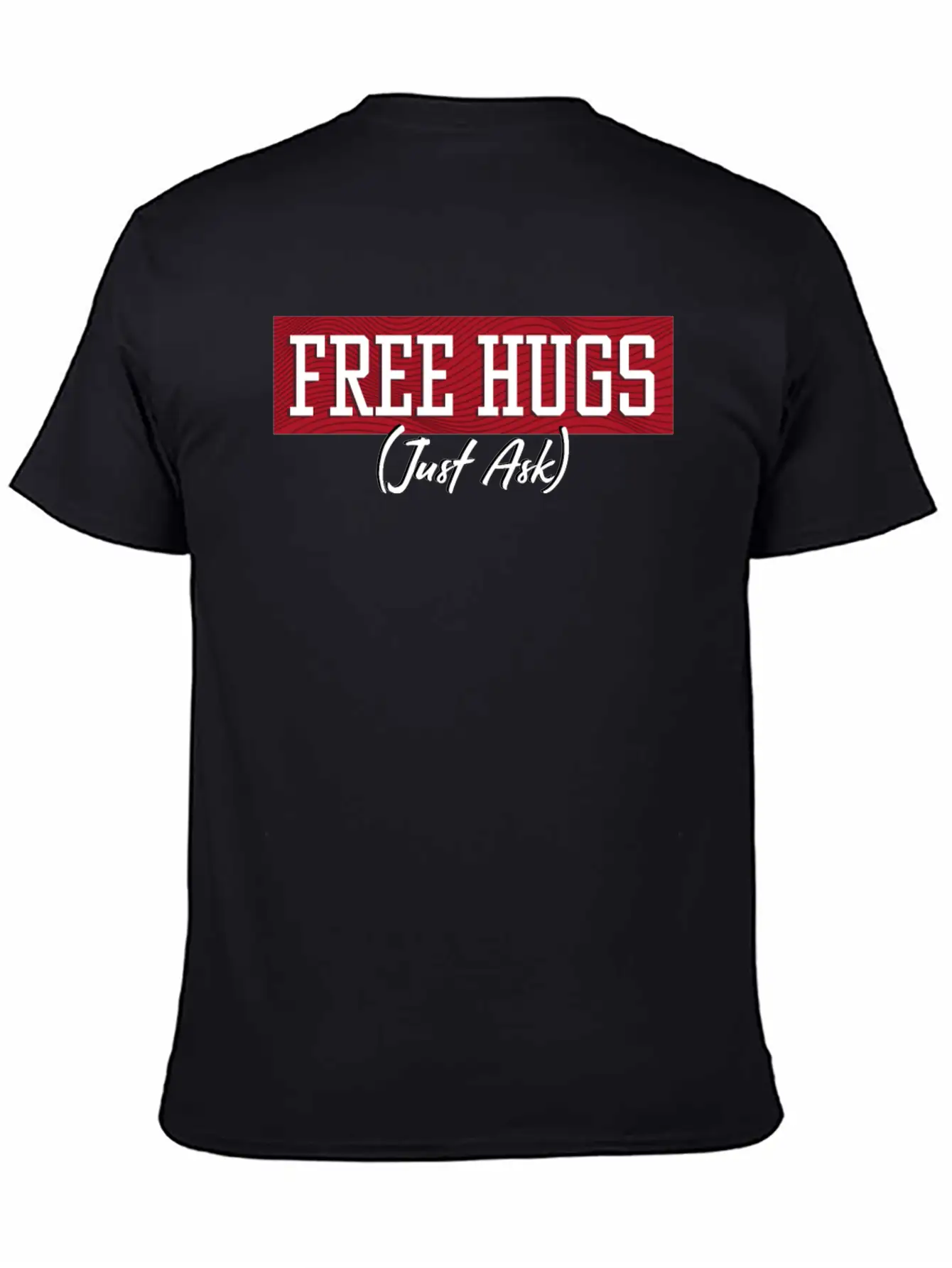 Free Hugs Just Ask Essential Unisex Summer Tee – Soft Cotton Casual Fit