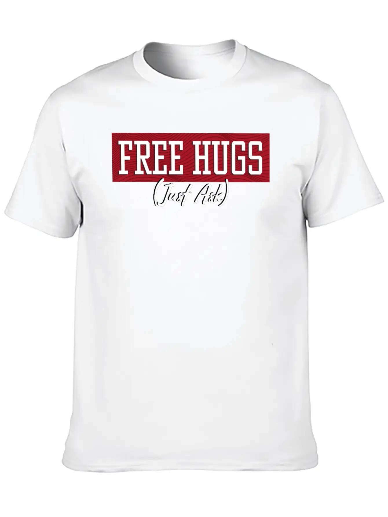 Free Hugs Just Ask Essential Unisex Summer Tee – Soft Cotton Casual Fit