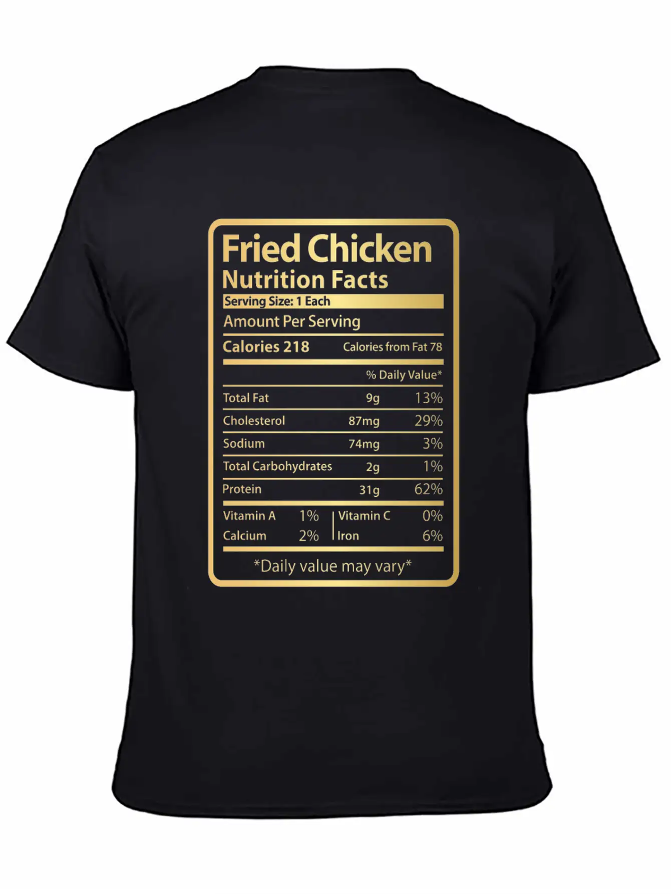 Fried Chicken Funny Nutrition Facts Unisex Short Sleeve Soft Cotton T-Shirt – Casual Everyday Wear