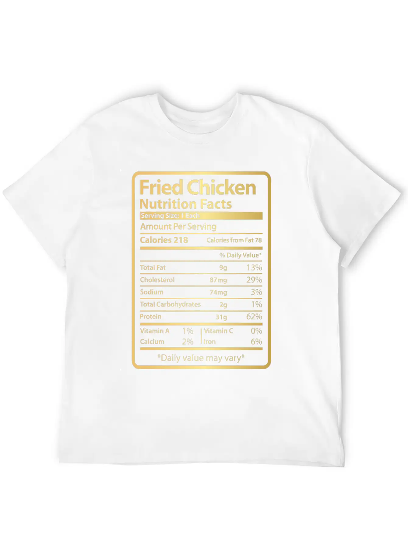 Fried Chicken Funny Nutrition Facts Unisex Short Sleeve Soft Cotton T-Shirt – Casual Everyday Wear