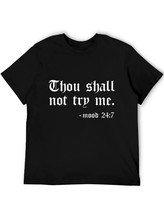Thou Shalt Not Try Me T-Shirt - Mood 24/7 Graphic Tee