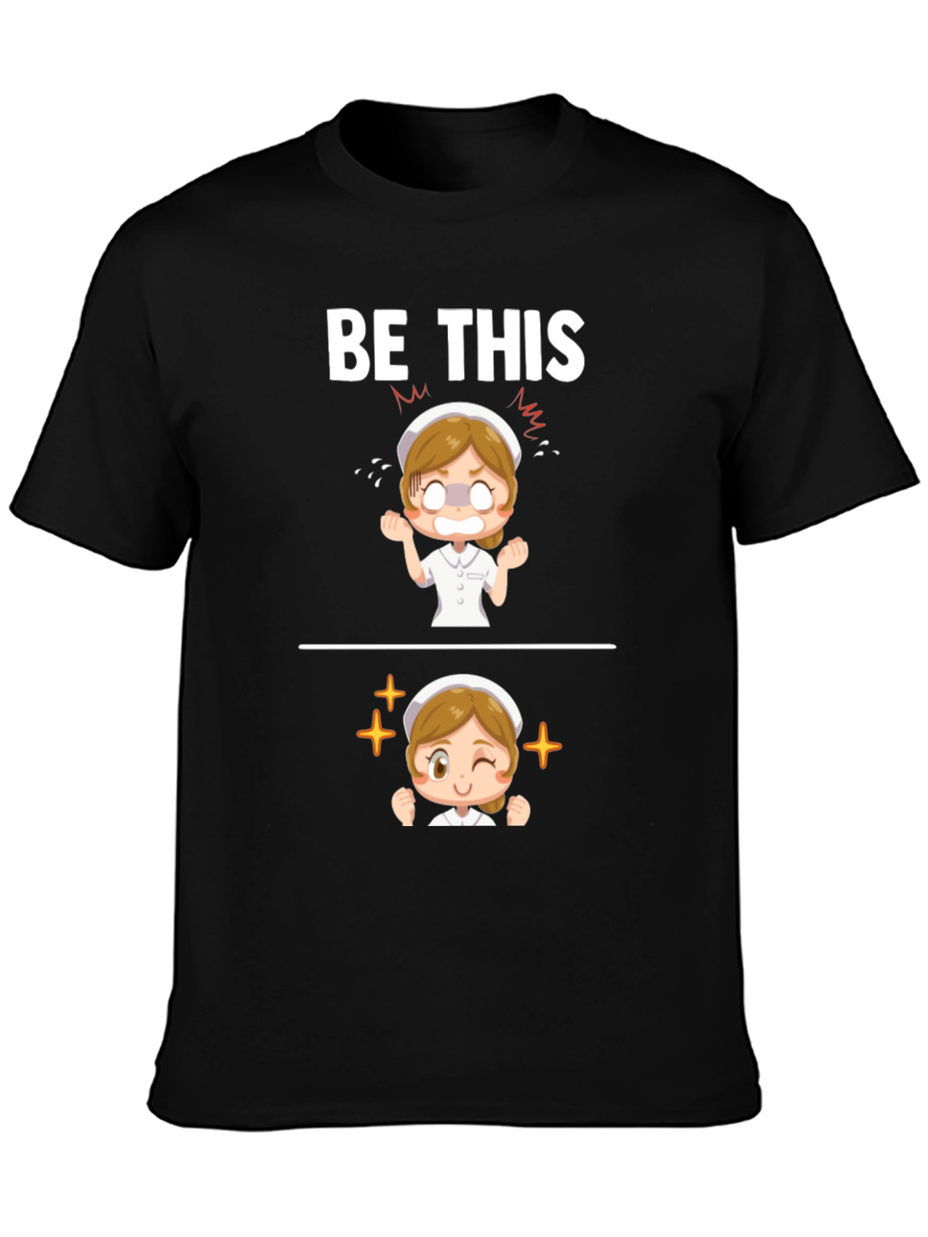 Funny Nurse T-Shirt - Be This Nurse Graphic Tee