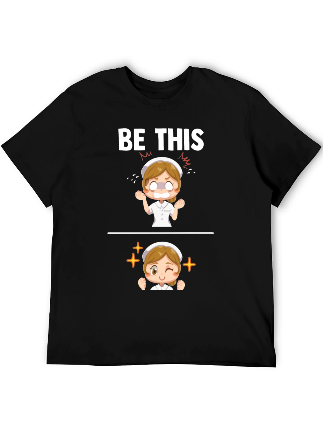 Funny Nurse T-Shirt - Be This Nurse Graphic Tee