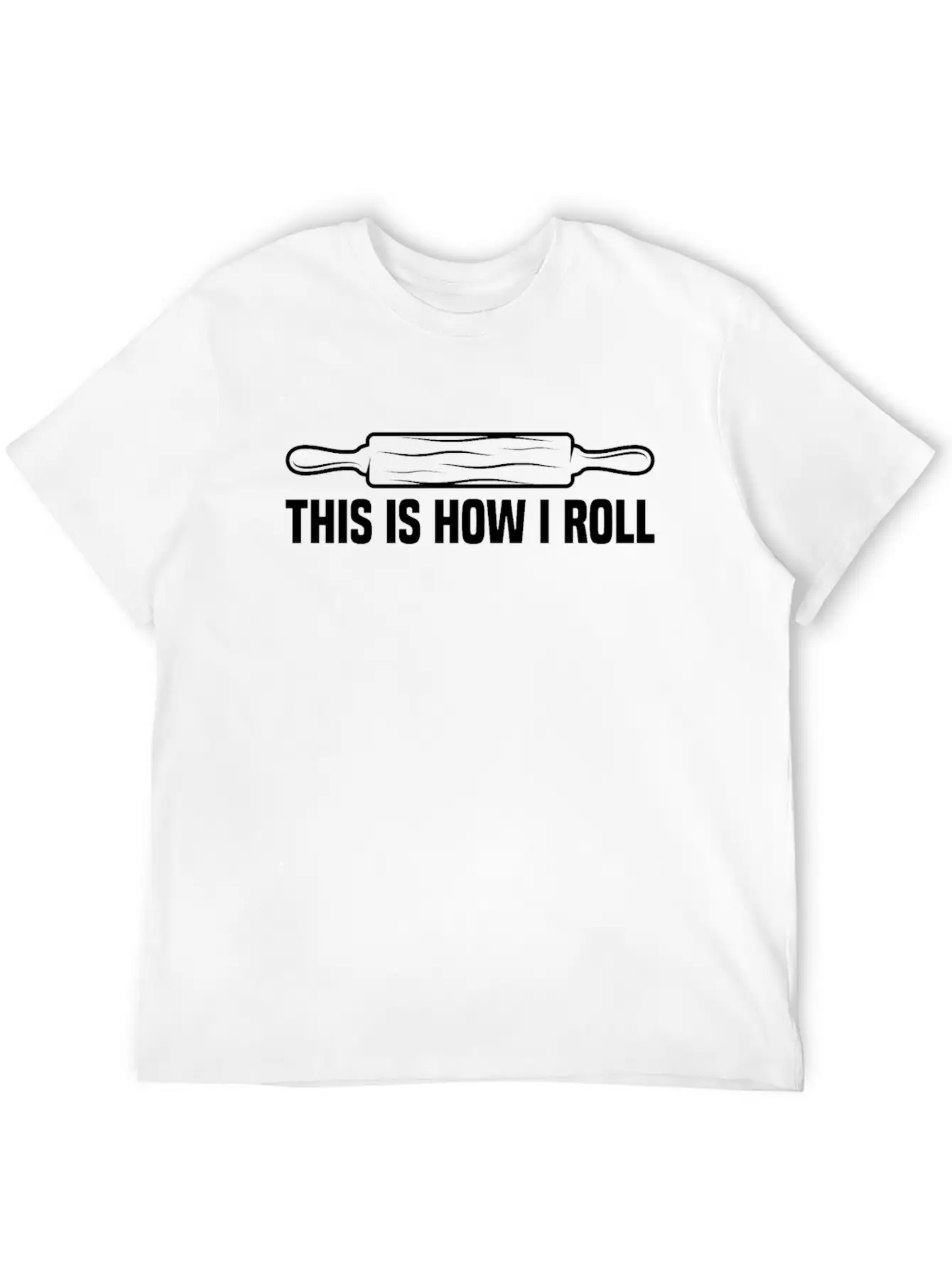 Funny Baking Cookies How I Roll For Baking Enthusi Timeless Short Sleeve Tee – Comfy And Minimalist Design